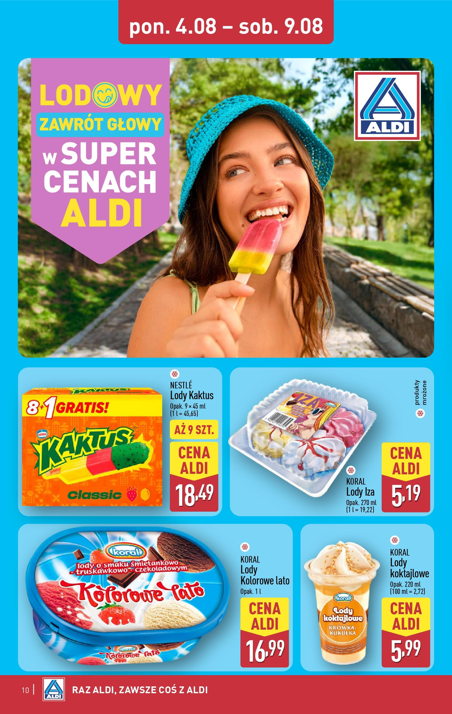 Aldi Gazetka od 04.08.2025 | Nowa PDF gazetka | Strona: 10 | Produkty: Krowka, Lody Kaktus, Lody Aldi Gazetka od 04.08.2025 - Ulotka PDF, promocje | Strona: 10 | Produkty: Krowka, Lody Kaktus, Lody
