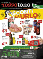 Supermercati Rossotono Local Sconti da urlo - al 08.08.2025
