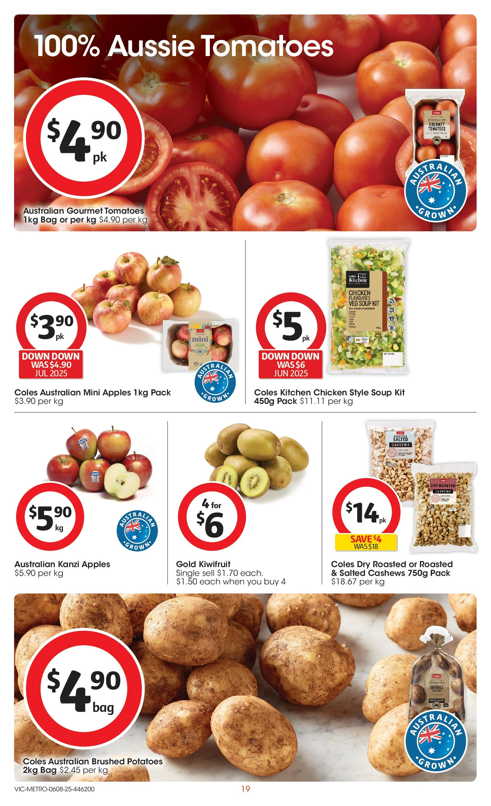 Coles catalogue from 06/08/2025 > Big discounts | Page: 19 | Products: Chicken, Tomatoes, Potatoes, Soup Coles catalogue valid from 06/08/2025 > Online Australia | Page: 19 | Products: Chicken, Tomatoes, Potatoes, Soup