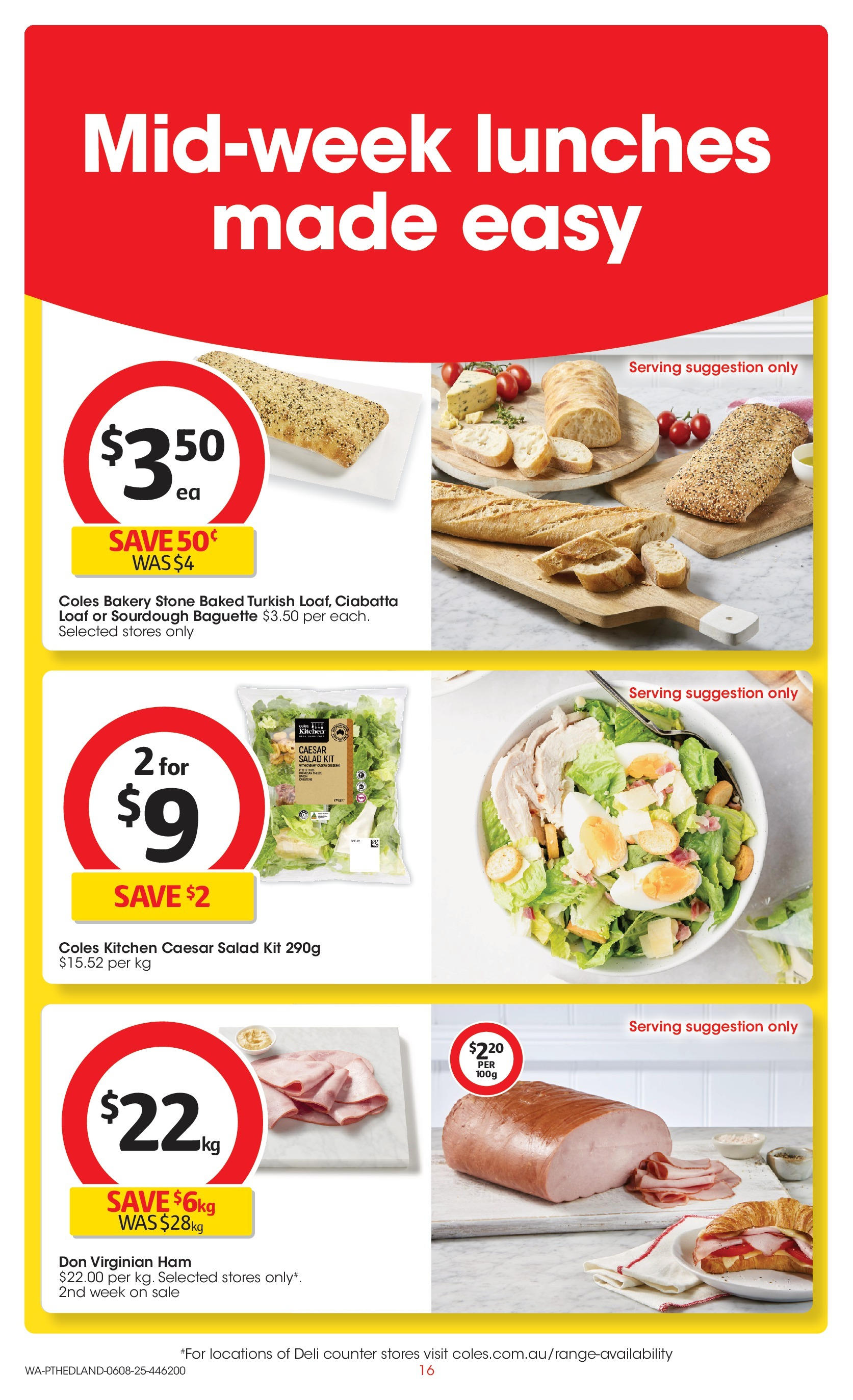 ﻿﻿Coles catalogue valid from 06/08/2025 > Online Australia | Page: 16 | Products: Ham, Salad, Bakery