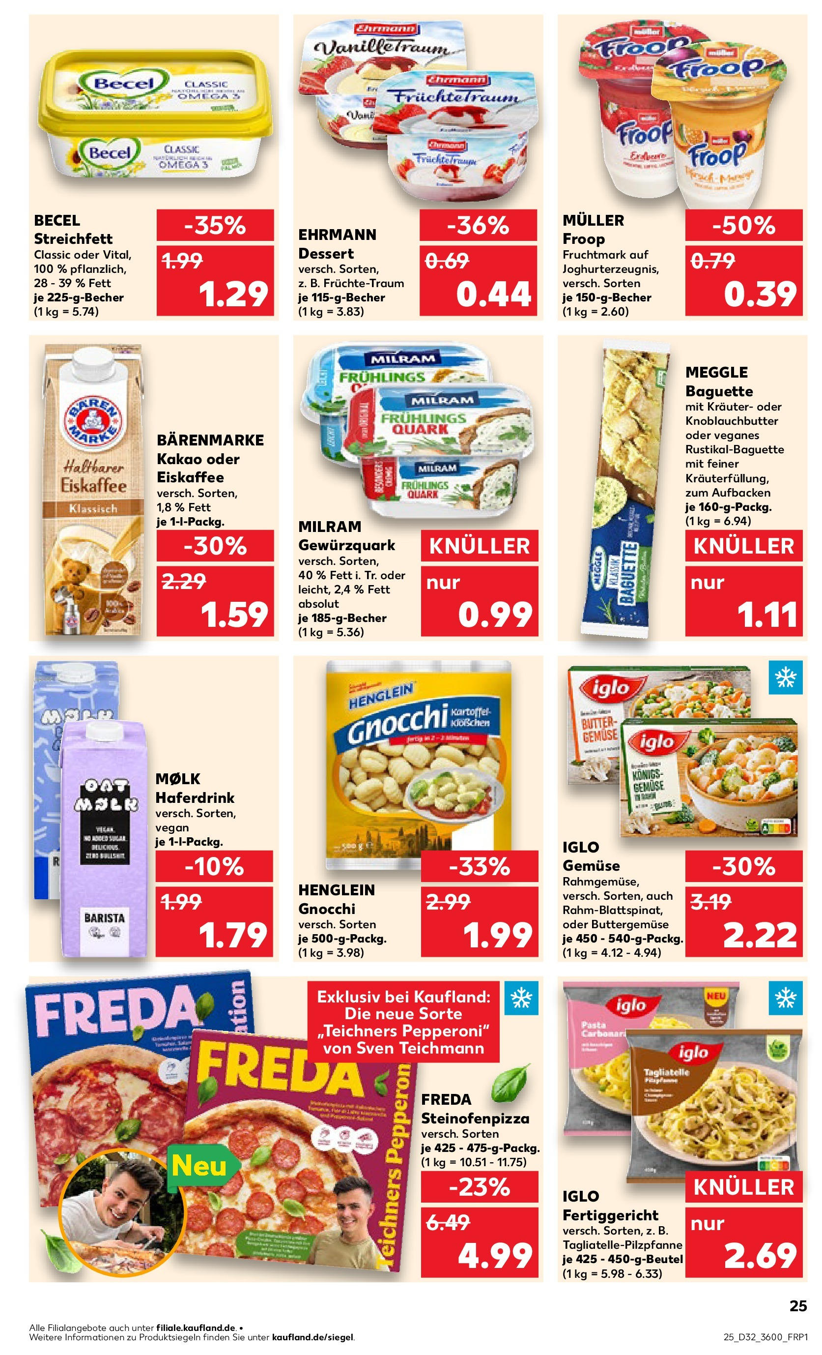 Prospekt Kaufland ab 07.08.2025 » Angebote Online zum Blättern | Seite: 25 | Produkte: Froop, Butter, Becel, Milram