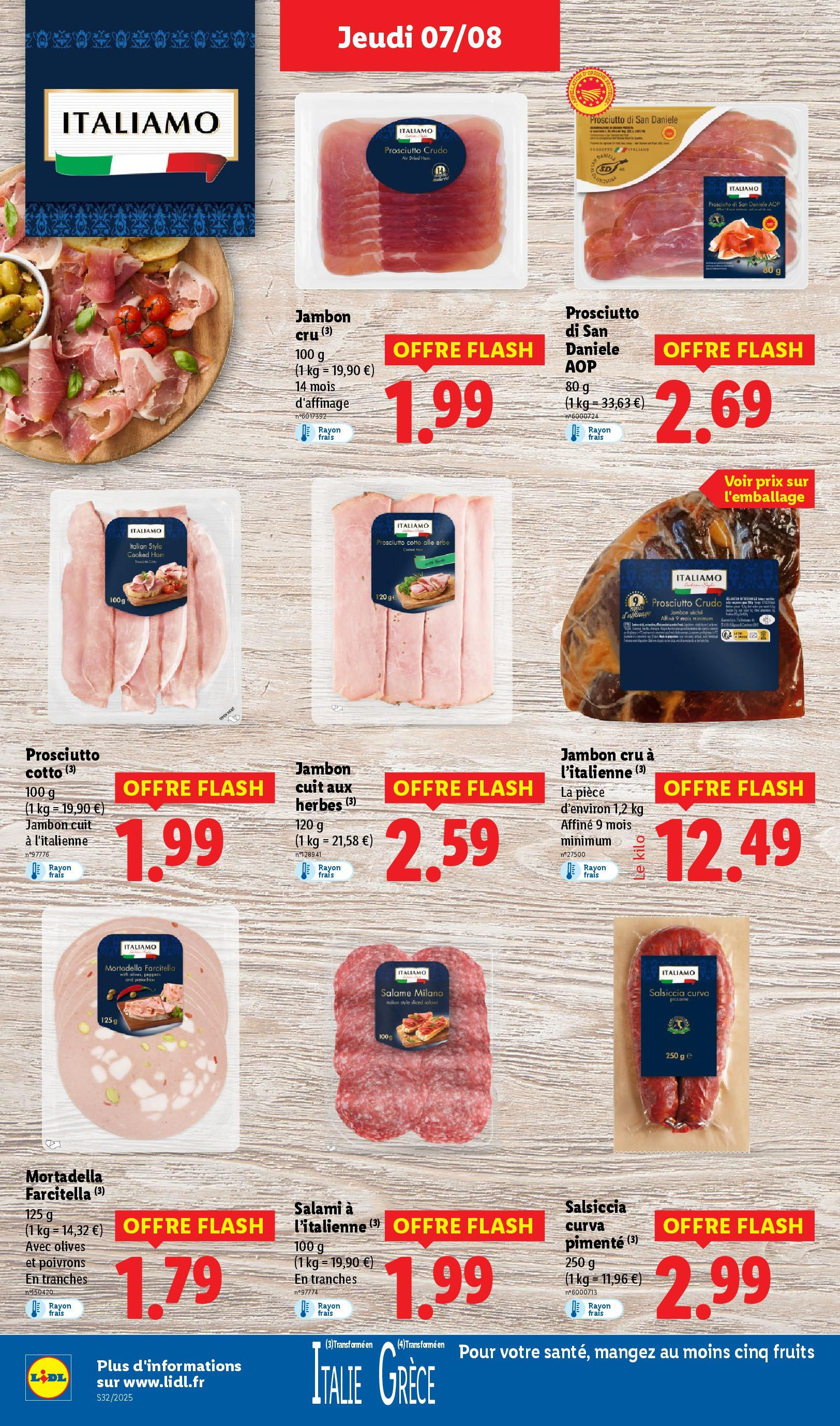 Catalogue LIDL du 06/08/2025 | Promo prospectus en ligne | Page: 18 | Produits: Jambon Cru, Olives, Salami, Jambon Catalogue LIDL du 06/08/2025 | Promo prospectus en ligne | Page: 18 | Produits: Jambon Cru, Olives, Salami, Jambon