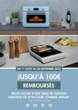 JUSQU’À 100€ REMBOURSÉS POUR L’ACHAT D’UNE TABLE DE CUISSON PORTATIVE OU D’UN FOUR COMBINÉ VAPEUR