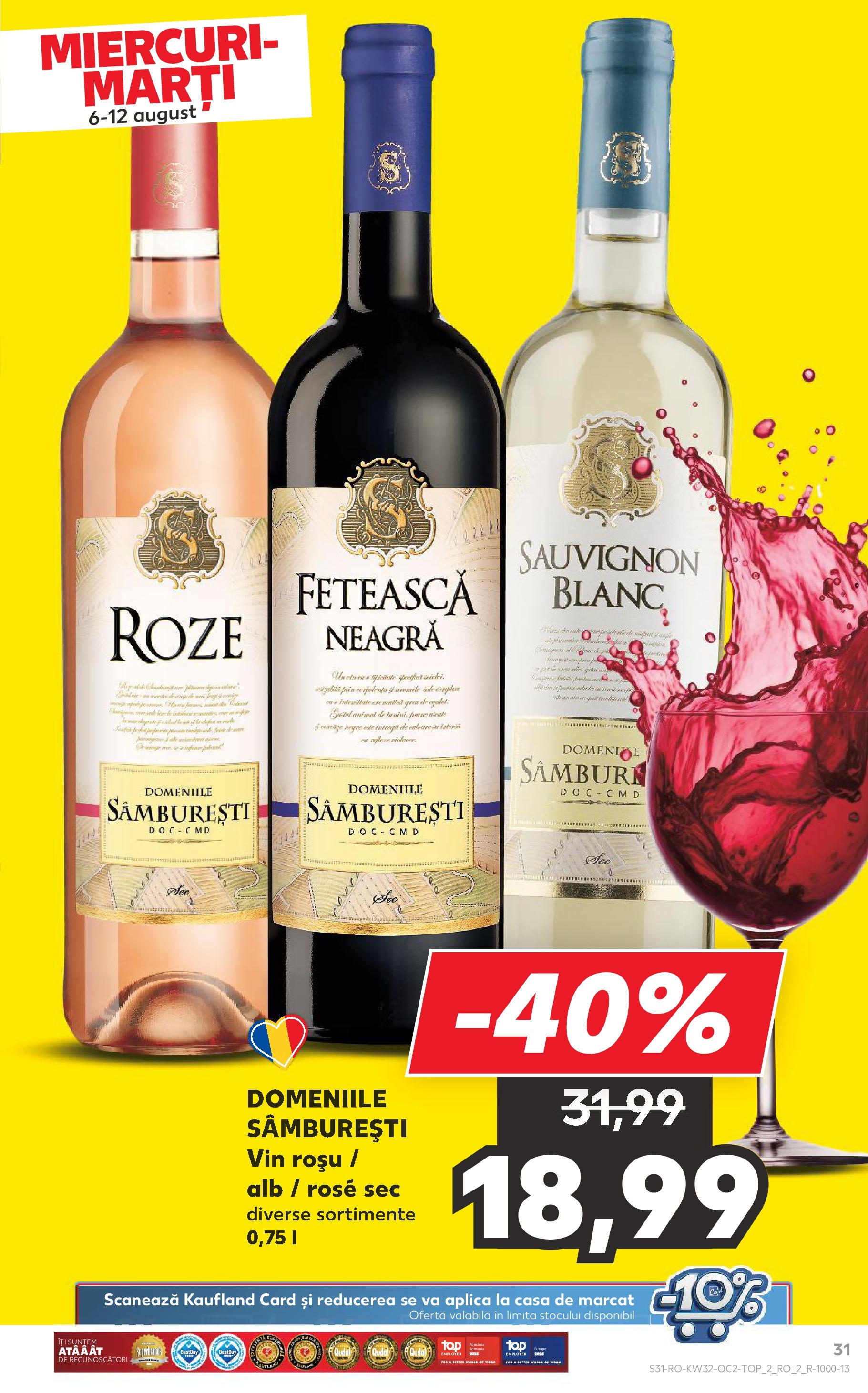 Catalog Kaufland - Sfântu Gheorghe 06.08.2025 - Revista si Oferta | Pagină: 31 | Produse: Vin