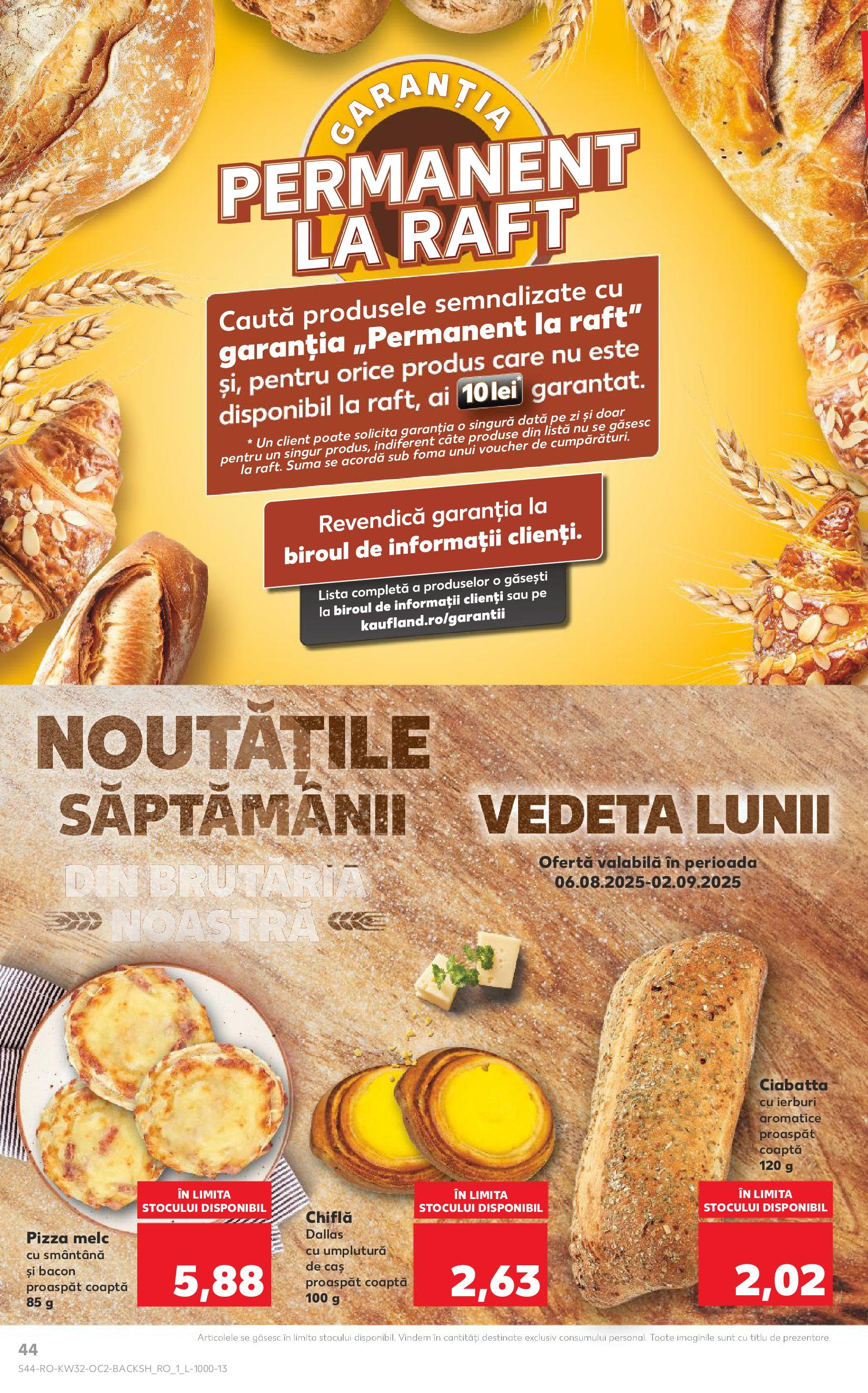 Catalog Kaufland - Sfântu Gheorghe 06.08.2025 - Revista si Oferta | Pagină: 44 | Produse: Raft, Bacon, Pizza, Smântână
