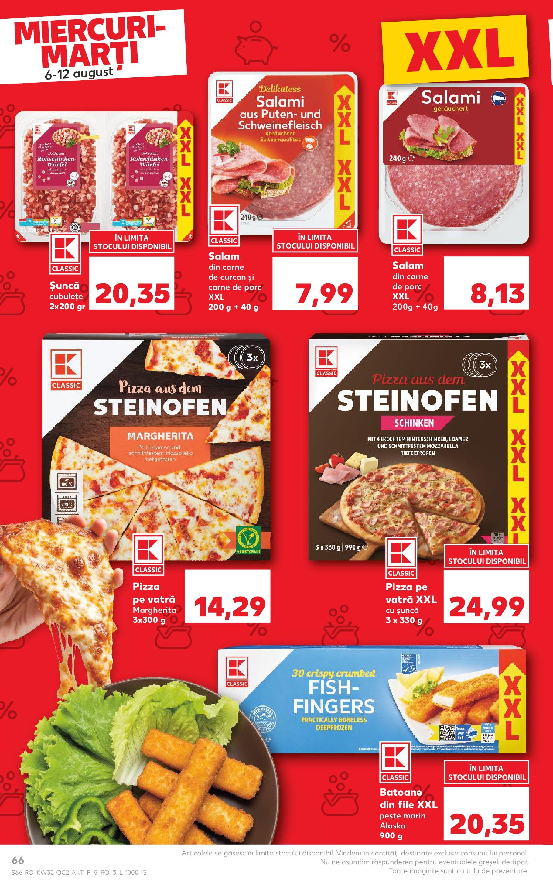 Catalog Kaufland - Sfântu Gheorghe 06.08.2025 - Revista si Oferta | Pagină: 66 | Produse: Mozzarella, Pizza, Carne De Porc, Pește