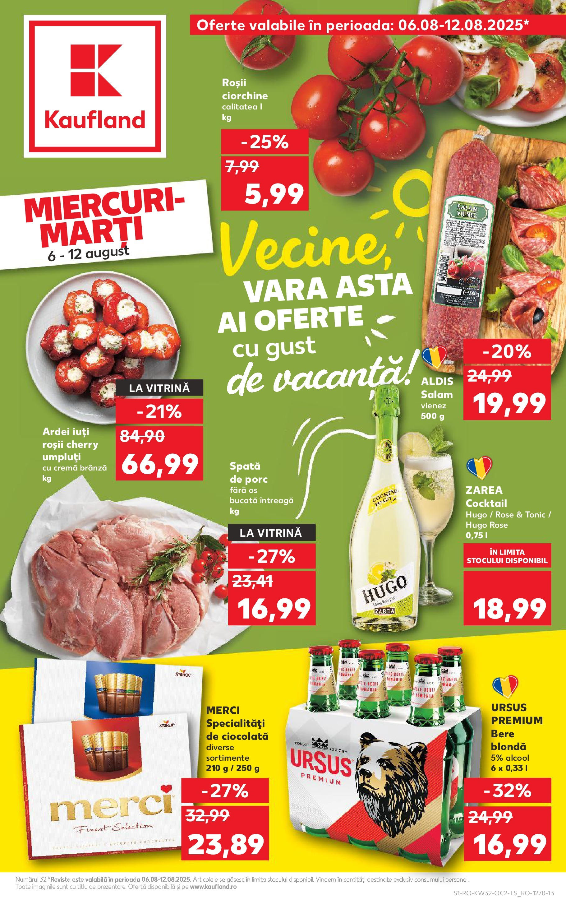 Catalog Kaufland - Sfântu Gheorghe 06.08.2025 - Revista si Oferta | Pagină: 1 | Produse: Ardei, Brânză, Ciocolată, Roșii