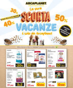C/O Centro Commerciale Coop Firenze Carlo del Prete La vera scorta vacanze è solo da Arcaplanet - al 10.08.2025