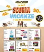 Arcaplanet La vera scorta vacanze è solo da Arcaplanet - al 10.08.2025