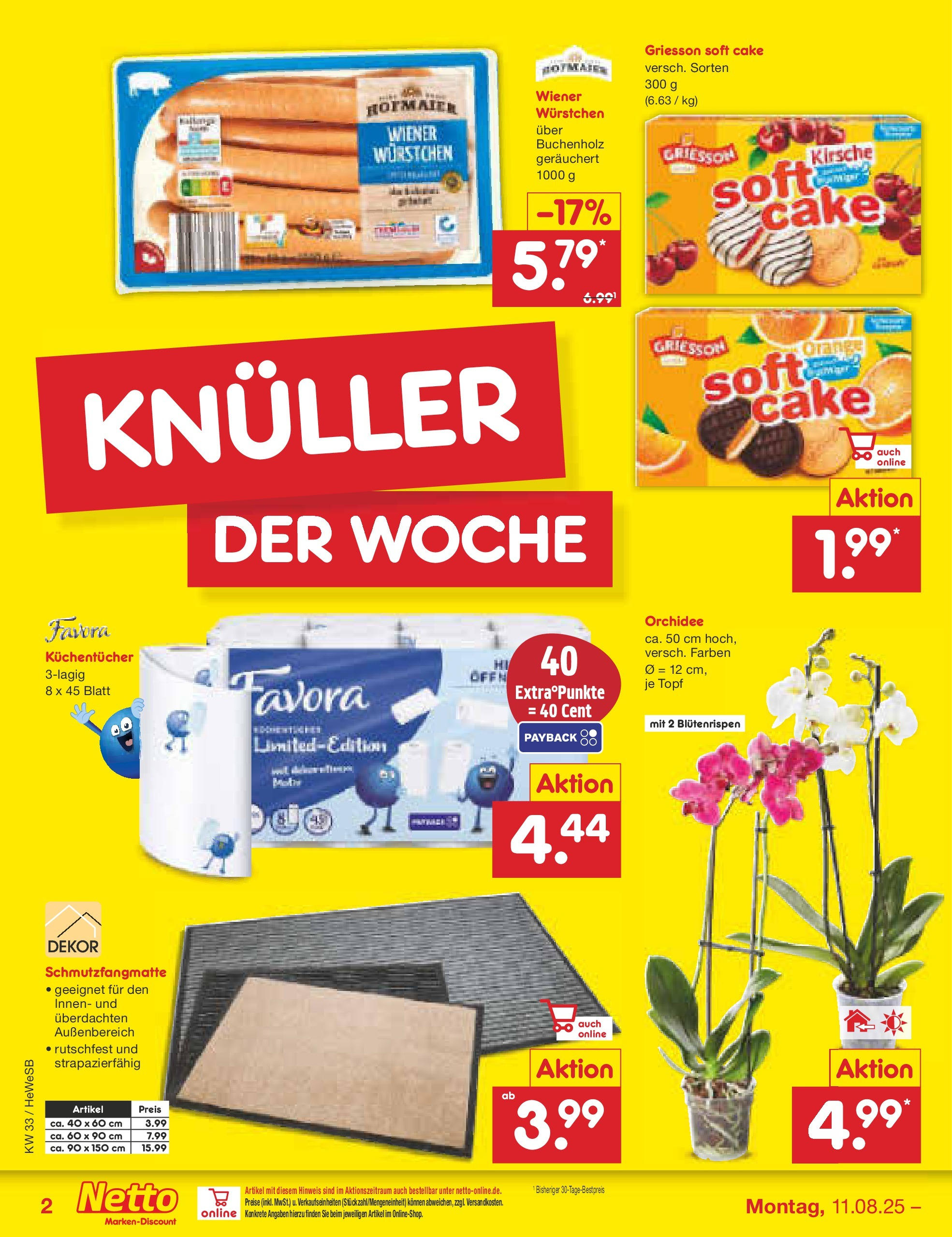 Netto Marken-Discount prospekt Brietlingen (ab 11.08.2025) » Angebote | Seite: 2 | Produkte: Wiener wurstchen, Orchidee, Schmutzfangmatte Netto Marken-Discount prospekt Brietlingen (ab 11.08.2025) » Angebote | Seite: 2 | Produkte: Wiener wurstchen, Orchidee, Schmutzfangmatte