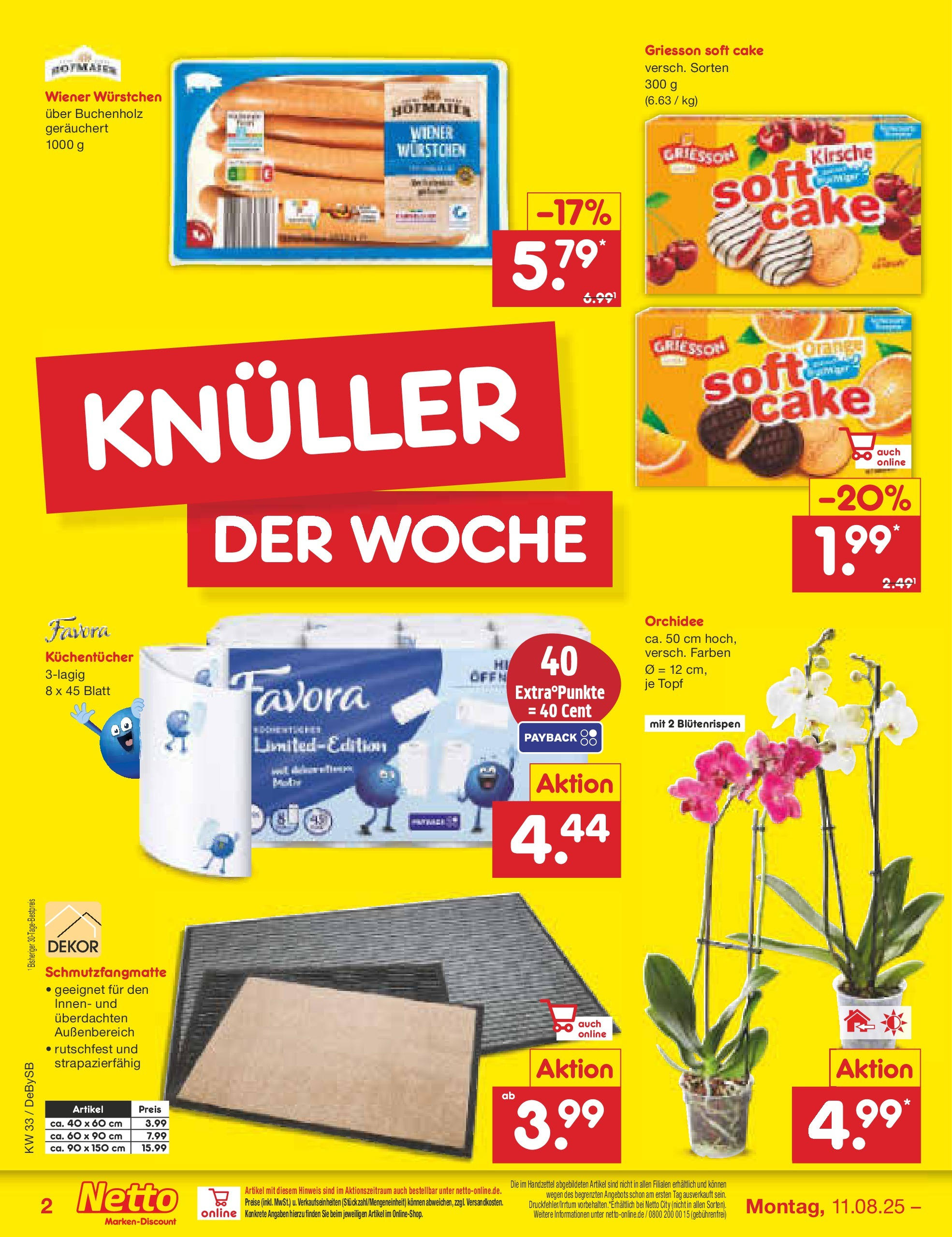 Netto Marken-Discount prospekt Thierhaupten (ab 11.08.2025) » Angebote | Seite: 2 | Produkte: Wiener wurstchen, Orchidee, Schmutzfangmatte Netto Marken-Discount prospekt Thierhaupten (ab 11.08.2025) » Angebote | Seite: 2 | Produkte: Wiener wurstchen, Orchidee, Schmutzfangmatte