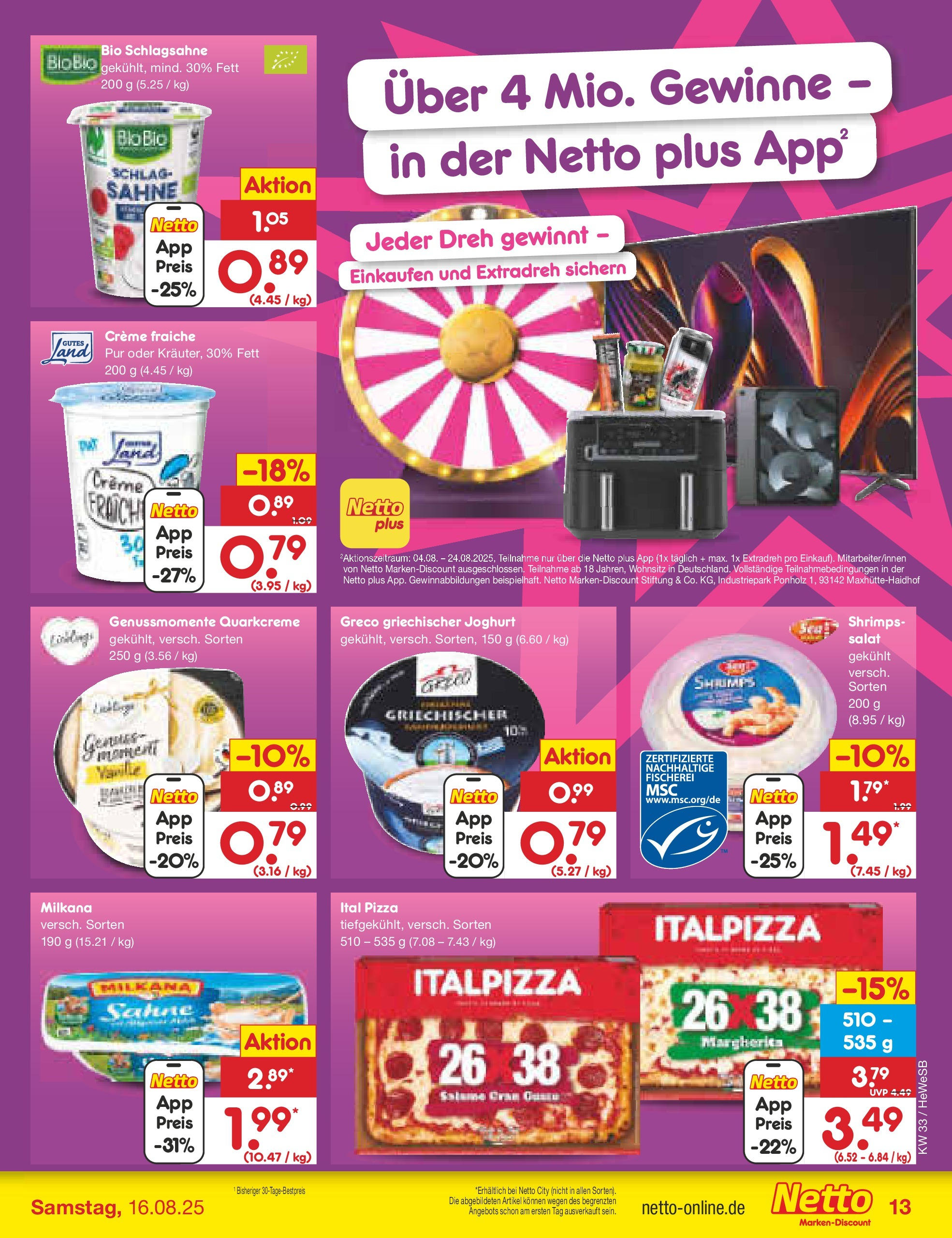 Netto Marken-Discount prospekt Brietlingen (ab 11.08.2025) » Angebote | Seite: 19 | Produkte: Gouda, Fertiggerichte, Kuchen, Eis Netto Marken-Discount prospekt Brietlingen (ab 11.08.2025) » Angebote | Seite: 19 | Produkte: Gouda, Fertiggerichte, Kuchen, Eis