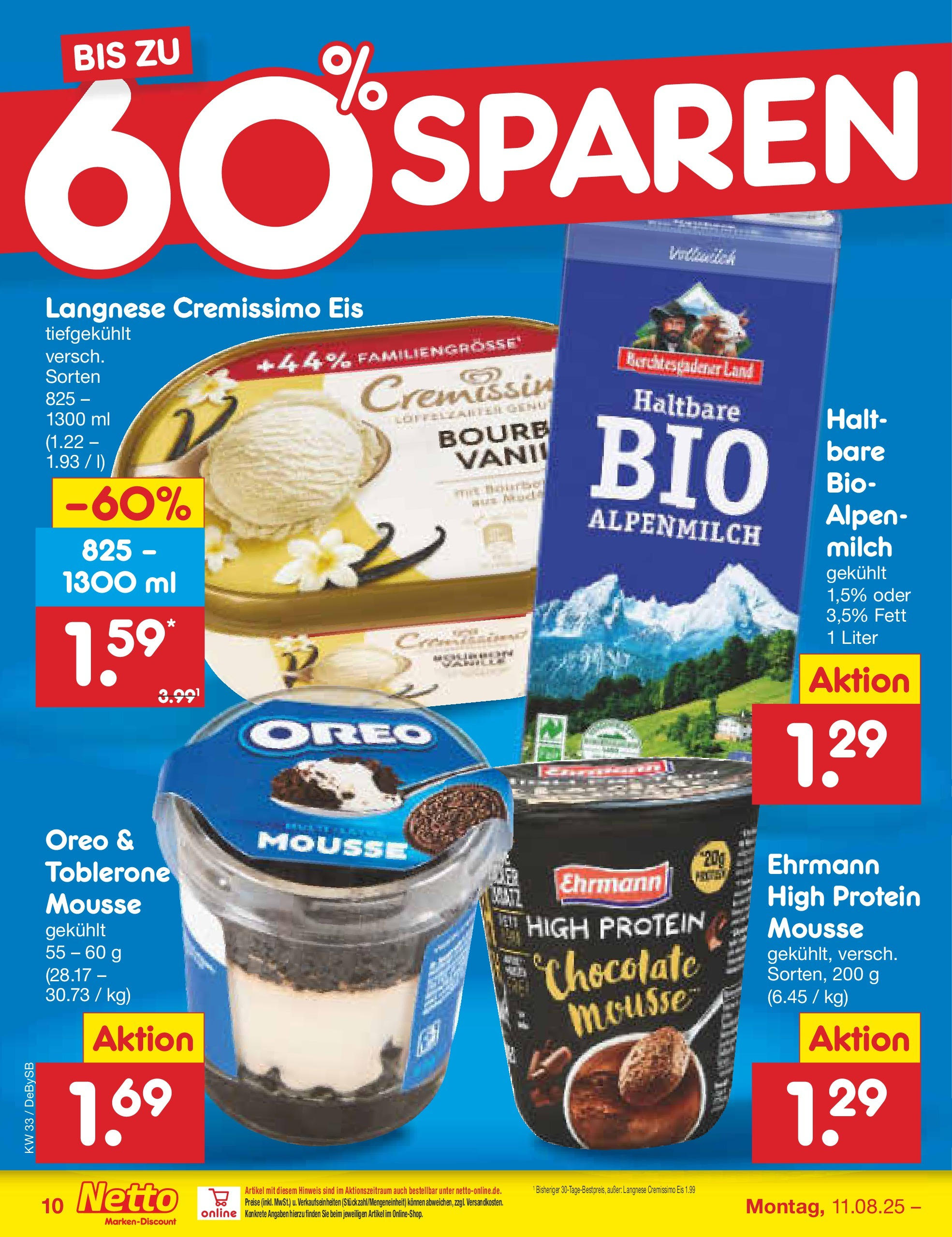 Netto Marken-Discount prospekt Thierhaupten (ab 11.08.2025) » Angebote | Seite: 18 | Produkte: Langnese, Langnese cremissimo, Cremissimo, Eis Netto Marken-Discount prospekt Thierhaupten (ab 11.08.2025) » Angebote | Seite: 18 | Produkte: Langnese, Langnese cremissimo, Cremissimo, Eis