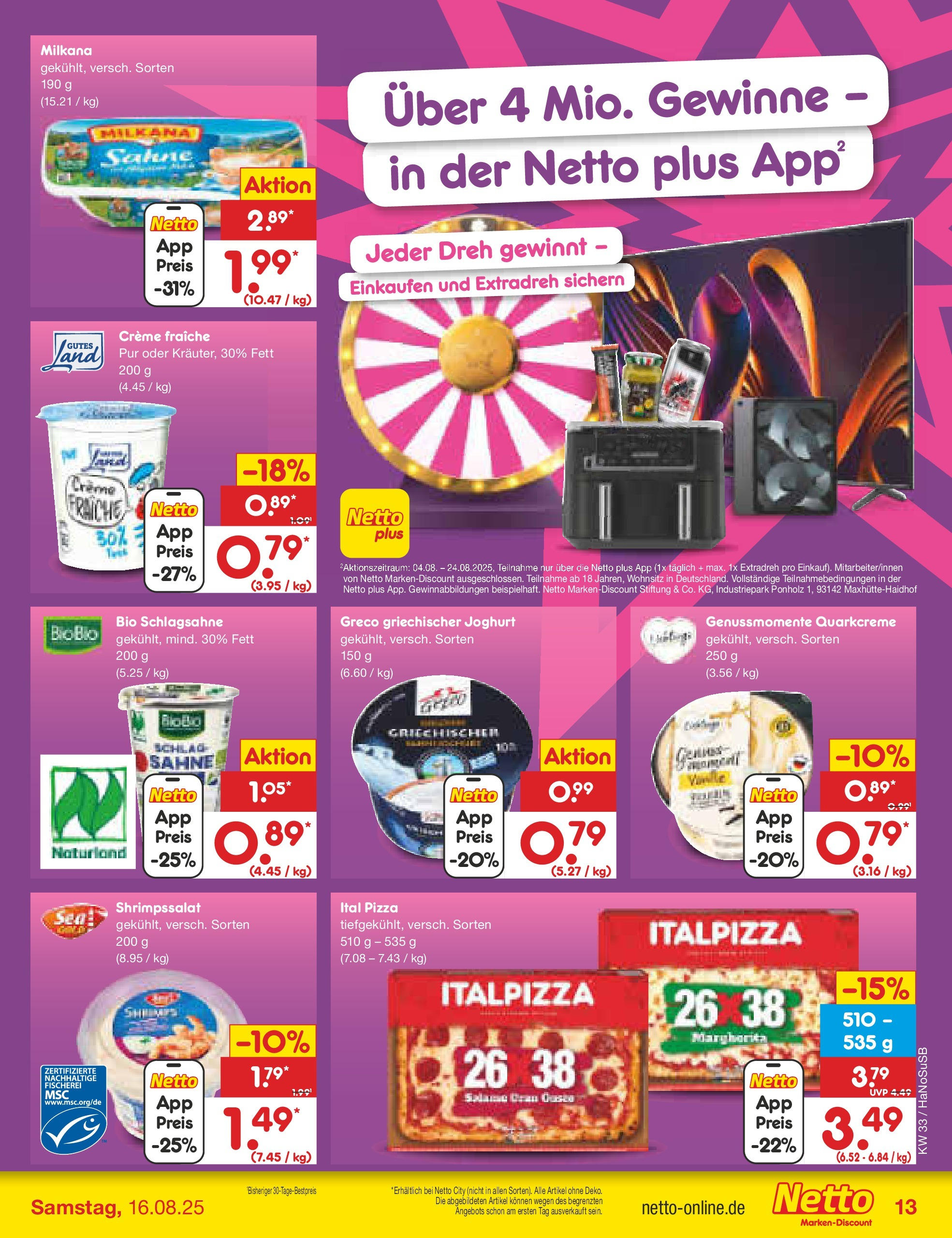 Netto Marken-Discount prospekt Wuppertal (ab 11.08.2025) » Angebote | Seite: 21 | Produkte: Joghurt, Milkana, Creme, Pizza Netto Marken-Discount prospekt Wuppertal (ab 11.08.2025) » Angebote | Seite: 21 | Produkte: Joghurt, Milkana, Creme, Pizza