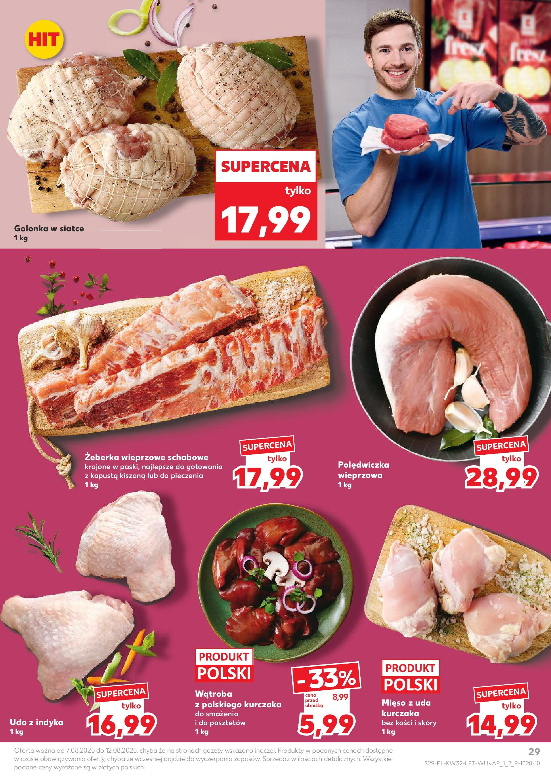 Kaufland gazetka (07.08.2025) - od jutra | Strona: 29 | Produkty: Kapusta, Kapusta kiszona, Mięso, Polędwiczka wieprzowa Kaufland gazetka od 07.08.2025 - od jutra PDF | Strona: 29 | Produkty: Kapusta, Kapusta kiszona, Mięso, Polędwiczka wieprzowa