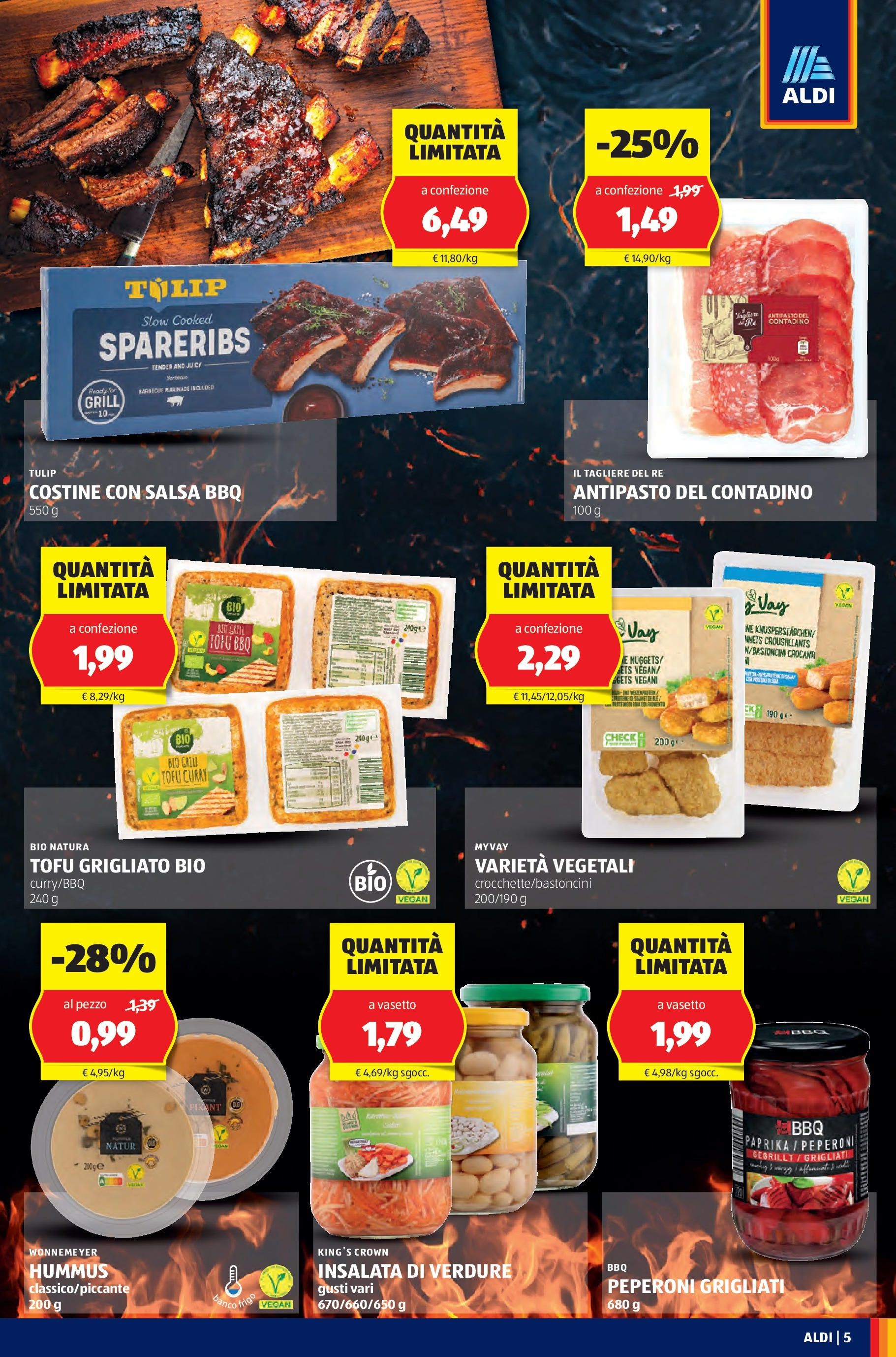 Aldi - A Ferragosto griglia il risparmio! dal 10/08/2025 anteprima > nuovo offerte!β³ | Pagina: 5 | Prodotti: Insalata, Salsa, Tofu, Tagliere Nuovo Aldi - A Ferragosto griglia il risparmio! dal 10/08/2025 > offerte anteprima ποΈ | Pagina: 5 | Prodotti: Insalata, Salsa, Tofu, Tagliere