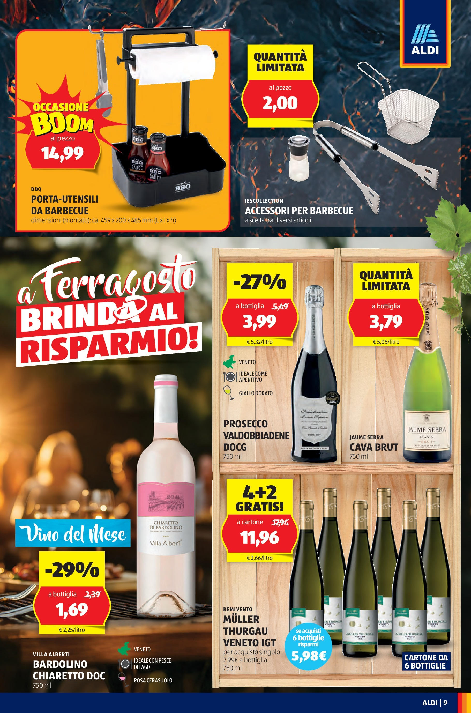 Aldi - A Ferragosto griglia il risparmio! dal 10/08/2025 anteprima > nuovo offerte!β³ | Pagina: 9 | Prodotti: Pesce, Vino, Bottiglia, Aperitivo Nuovo Aldi - A Ferragosto griglia il risparmio! dal 10/08/2025 > offerte anteprima ποΈ | Pagina: 9 | Prodotti: Pesce, Vino, Bottiglia, Aperitivo