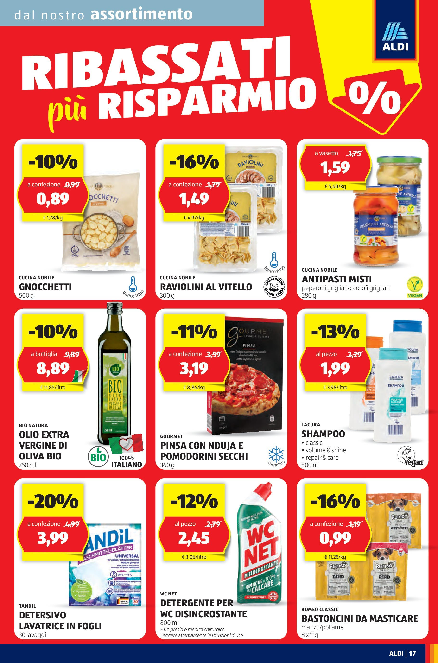 Aldi - A Ferragosto griglia il risparmio! dal 10/08/2025 anteprima > nuovo offerte!β³ | Pagina: 17 | Prodotti: Pomodorini, Lavatrice, Vitello, WC Nuovo Aldi - A Ferragosto griglia il risparmio! dal 10/08/2025 > offerte anteprima ποΈ | Pagina: 17 | Prodotti: Pomodorini, Lavatrice, Vitello, WC