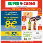 Super Carni I maestri del fresco e della convenienza - al 15.08.2025