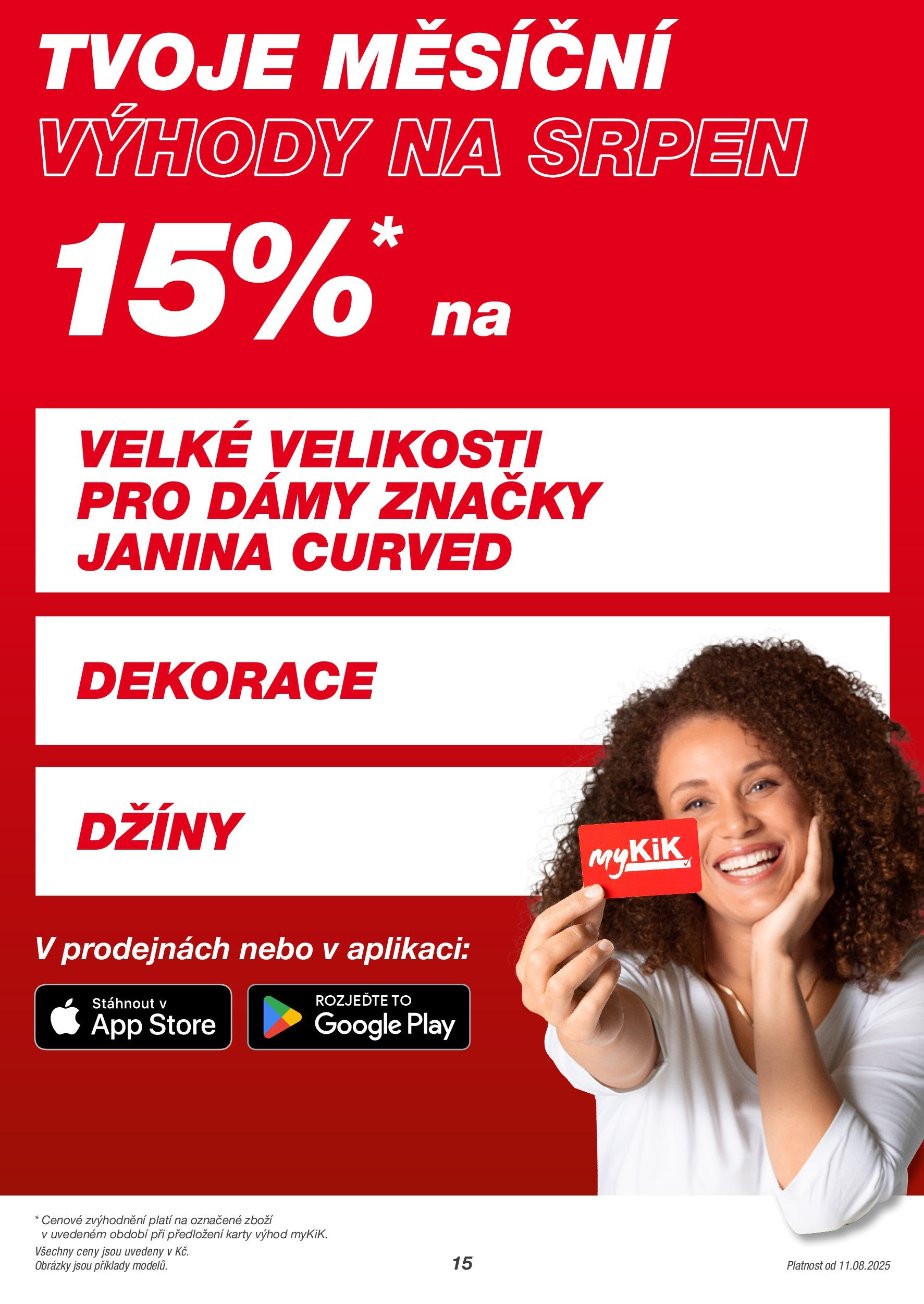 KIK leták od 11.08.2025 || Leták eshop online | Strana: 15 | Produkty: Džíny, Karty, Dekorace KIK leták 11.08.2025 - Leták příští týden | Strana: 15 | Produkty: Džíny, Karty, Dekorace