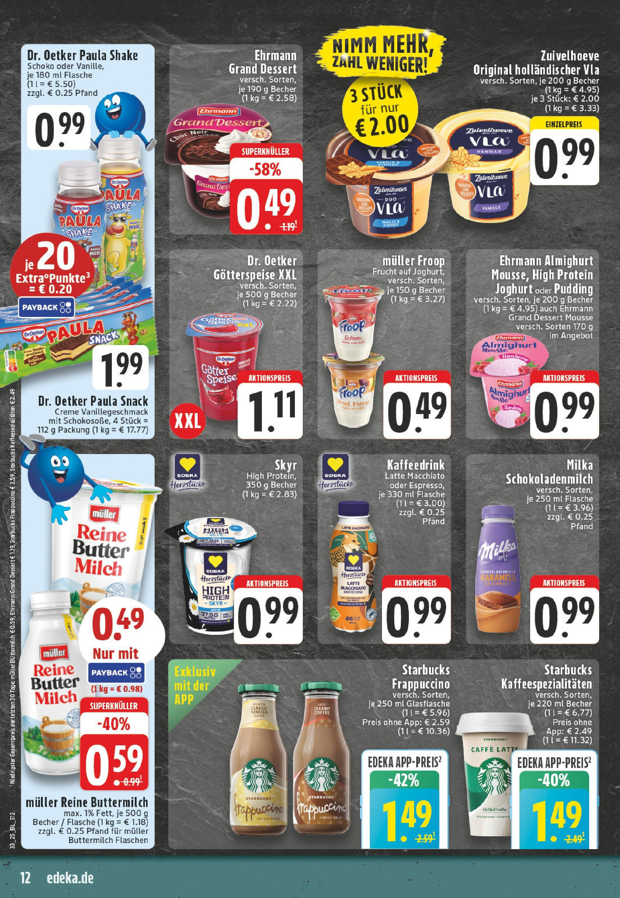 Edeka prospekt Alfter-Witterschlick (ab 10.08.2025) » Angebote Online | Seite: 12 | Produkte: Buttermilch, Ehrmann grand dessert, Milka, Creme Edeka prospekt Alfter-Witterschlick (ab 10.08.2025) » Angebote Online | Seite: 12 | Produkte: Buttermilch, Ehrmann grand dessert, Milka, Creme