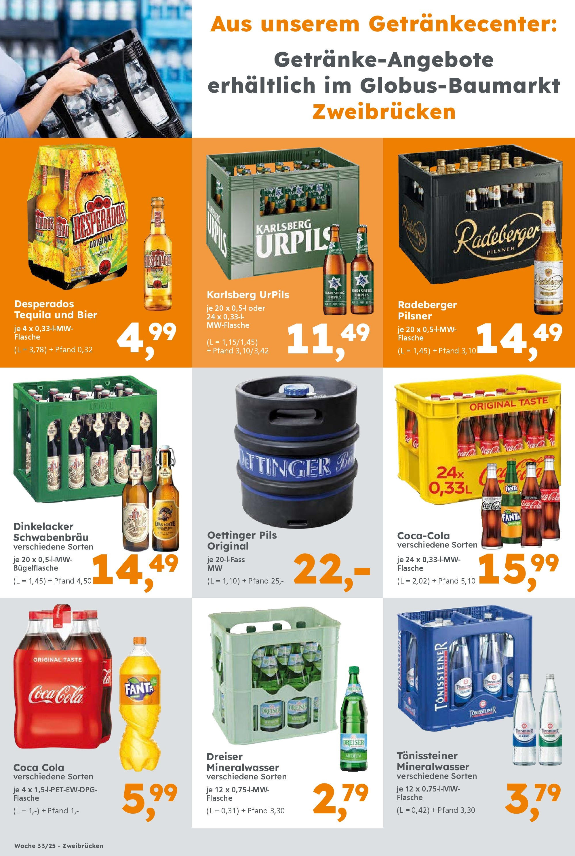 Globus Baumarkt prospekt Zweibrücken (ab 10.08.2025) zum Blättern | Seite: 4 | Produkte: Coca cola, Cola, Oettinger, Mineralwasser Globus Baumarkt prospekt Zweibrücken (ab 10.08.2025) zum Blättern | Seite: 4 | Produkte: Coca cola, Cola, Oettinger, Mineralwasser