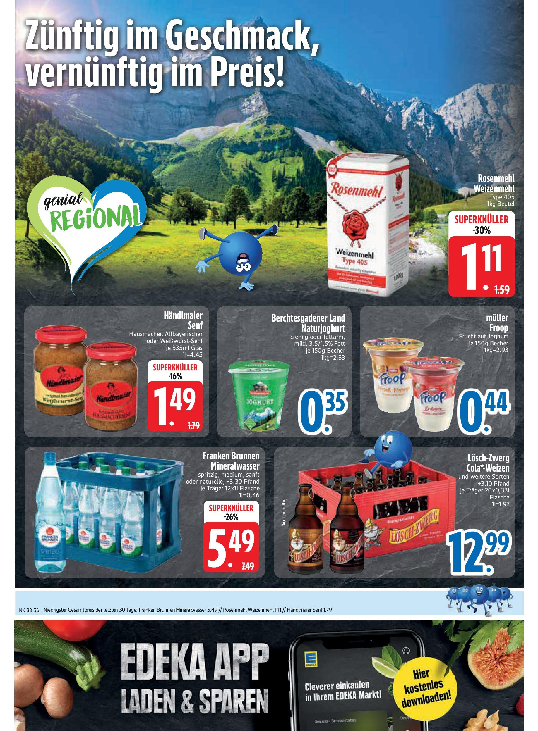 Edeka prospekt Neusäß-Steppach (ab 11.08.2025) » Angebote Online | Seite: 6 | Produkte: Froop, Joghurt, Weizenmehl, Mineralwasser Edeka prospekt Neusäß-Steppach (ab 11.08.2025) » Angebote Online | Seite: 6 | Produkte: Froop, Joghurt, Weizenmehl, Mineralwasser