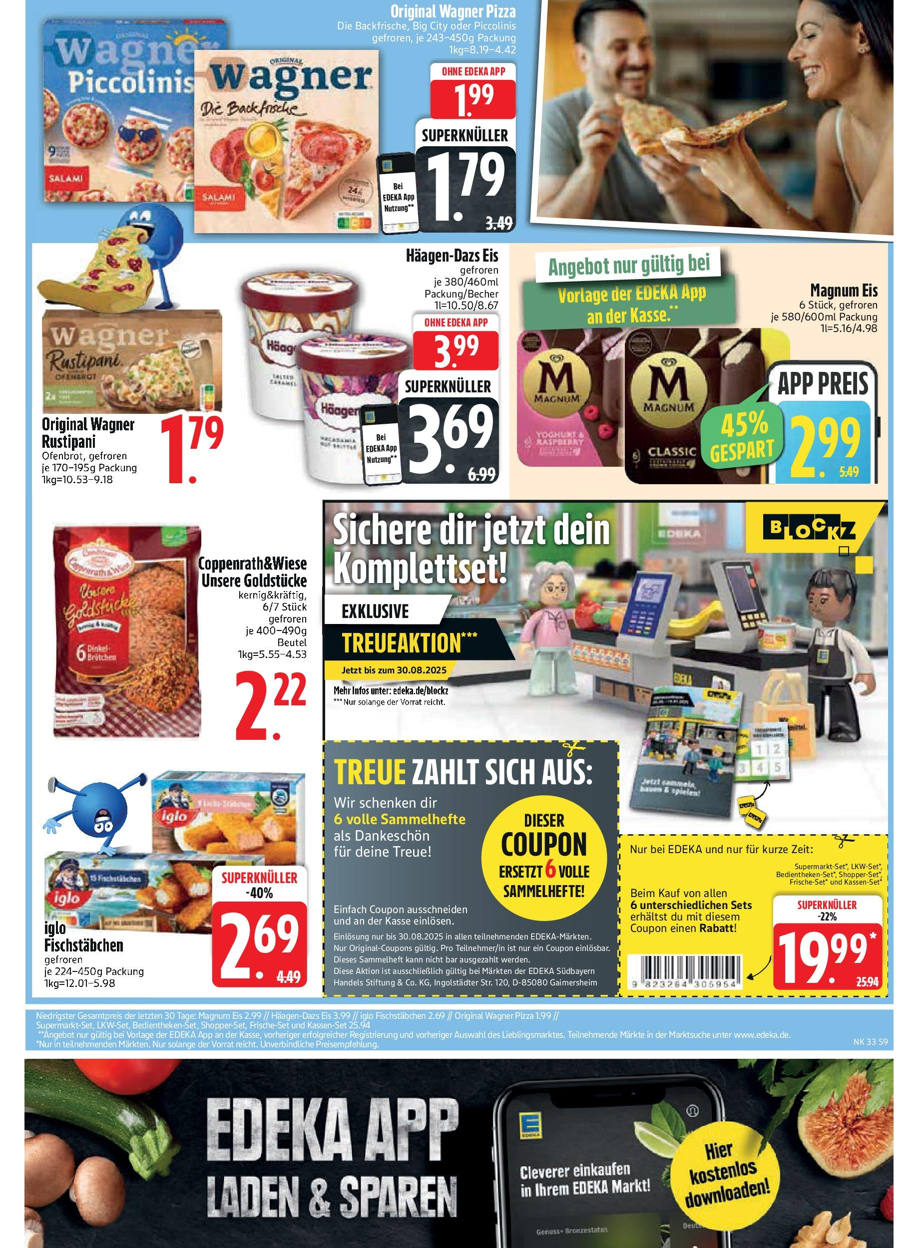 Edeka prospekt Neusäß-Steppach (ab 11.08.2025) » Angebote Online | Seite: 9 | Produkte: Iglo, Piccolinis, Salami, Pizza Edeka prospekt Neusäß-Steppach (ab 11.08.2025) » Angebote Online | Seite: 9 | Produkte: Iglo, Piccolinis, Salami, Pizza
