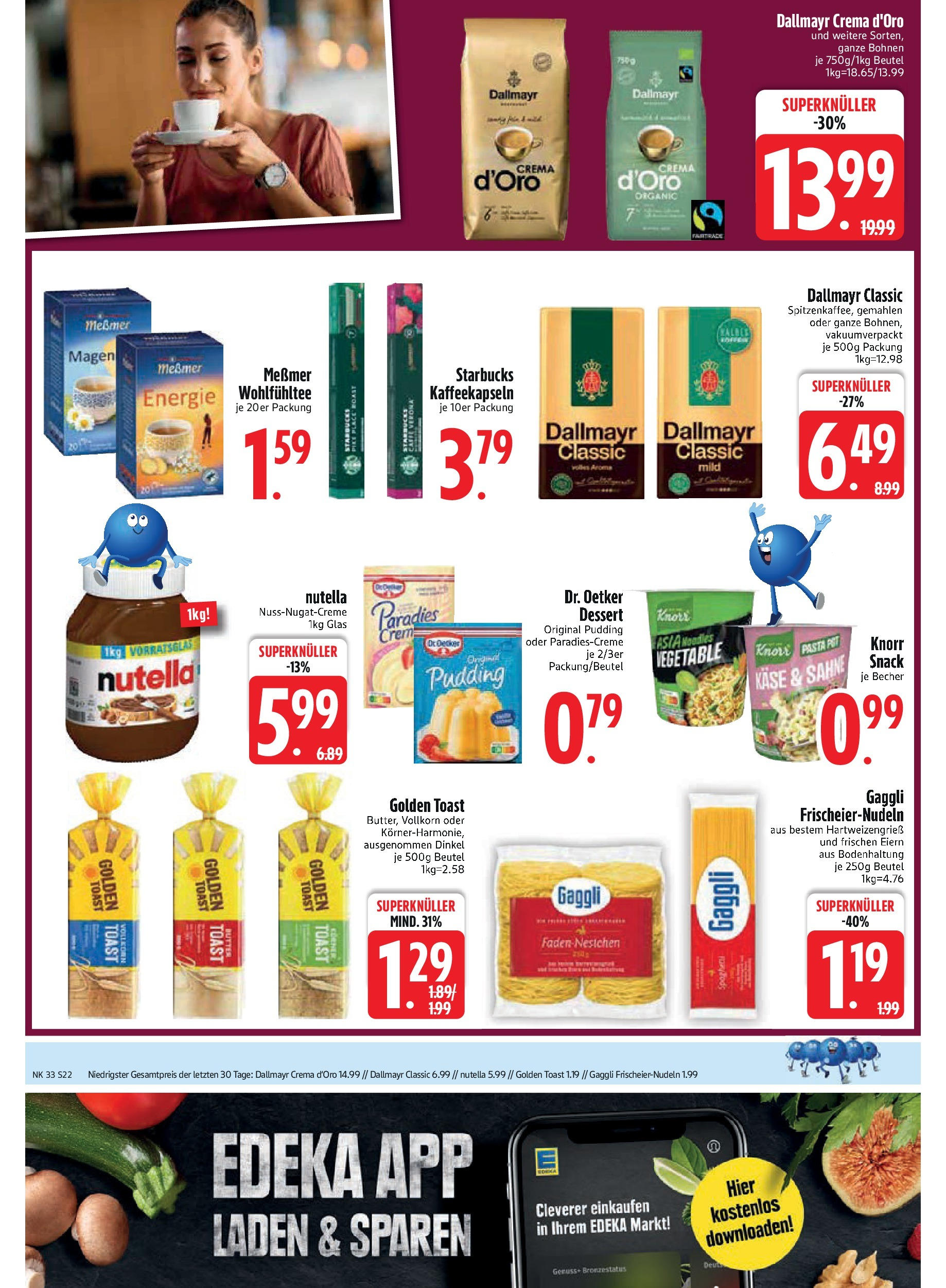 Edeka prospekt Neusäß-Steppach (ab 11.08.2025) » Angebote Online | Seite: 22 | Produkte: Messmer, Pudding, Dallmayr, Pasta Edeka prospekt Neusäß-Steppach (ab 11.08.2025) » Angebote Online | Seite: 22 | Produkte: Messmer, Pudding, Dallmayr, Pasta