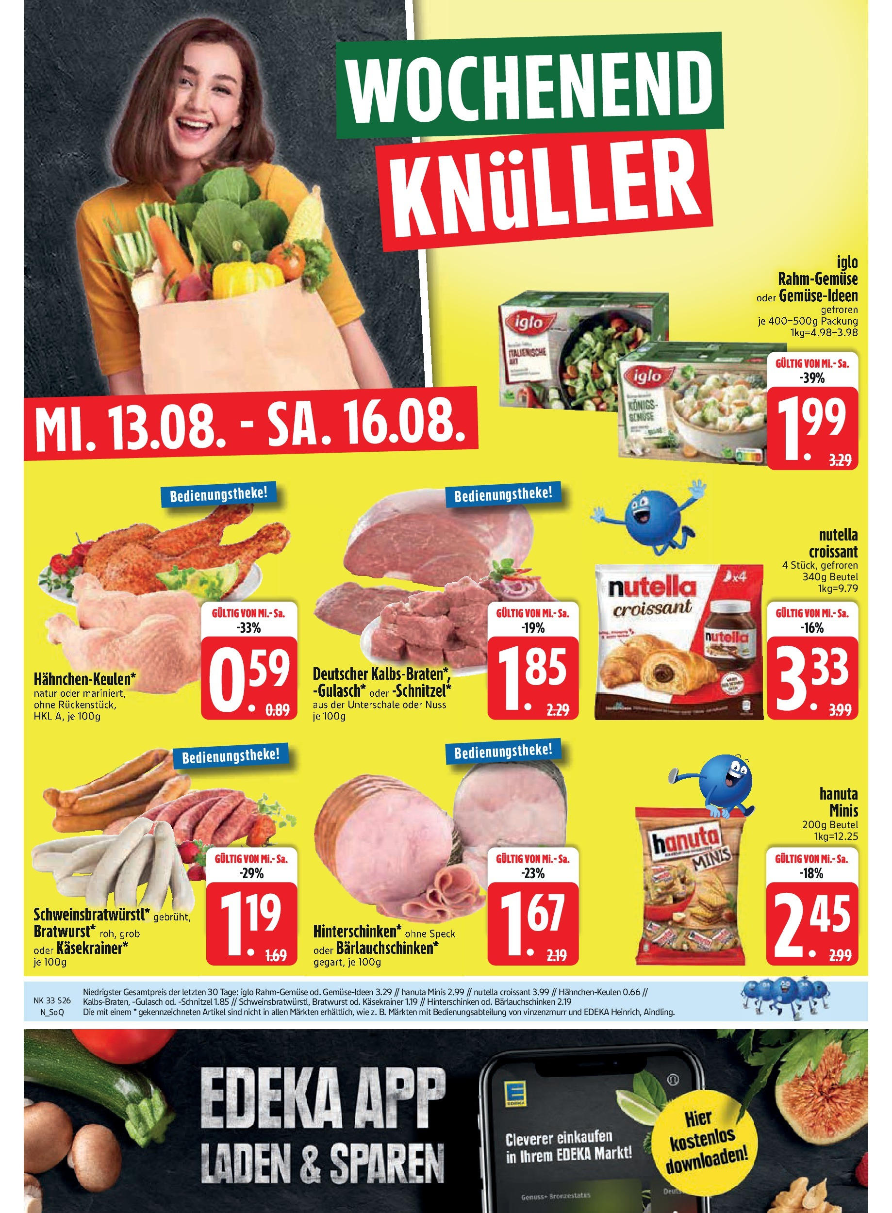 Edeka prospekt Neusäß-Steppach (ab 11.08.2025) » Angebote Online | Seite: 26 | Produkte: Iglo, Bratwurst, Schnitzel, Croissant Edeka prospekt Neusäß-Steppach (ab 11.08.2025) » Angebote Online | Seite: 26 | Produkte: Iglo, Bratwurst, Schnitzel, Croissant