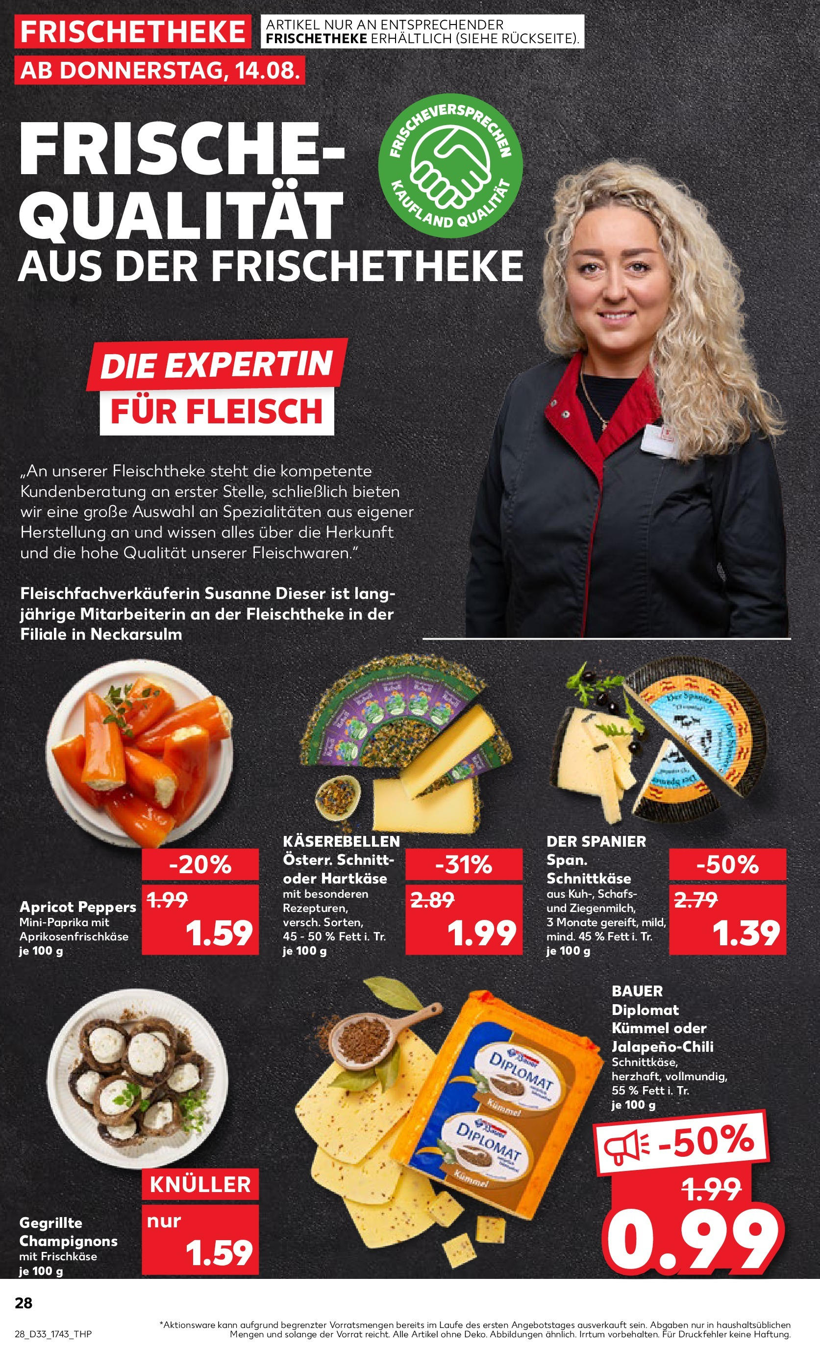 Prospekt Kaufland ab 14.08.2025 » Angebote Online zum Blättern | Seite: 28 | Produkte: Champignons, Fleisch, Frischkase