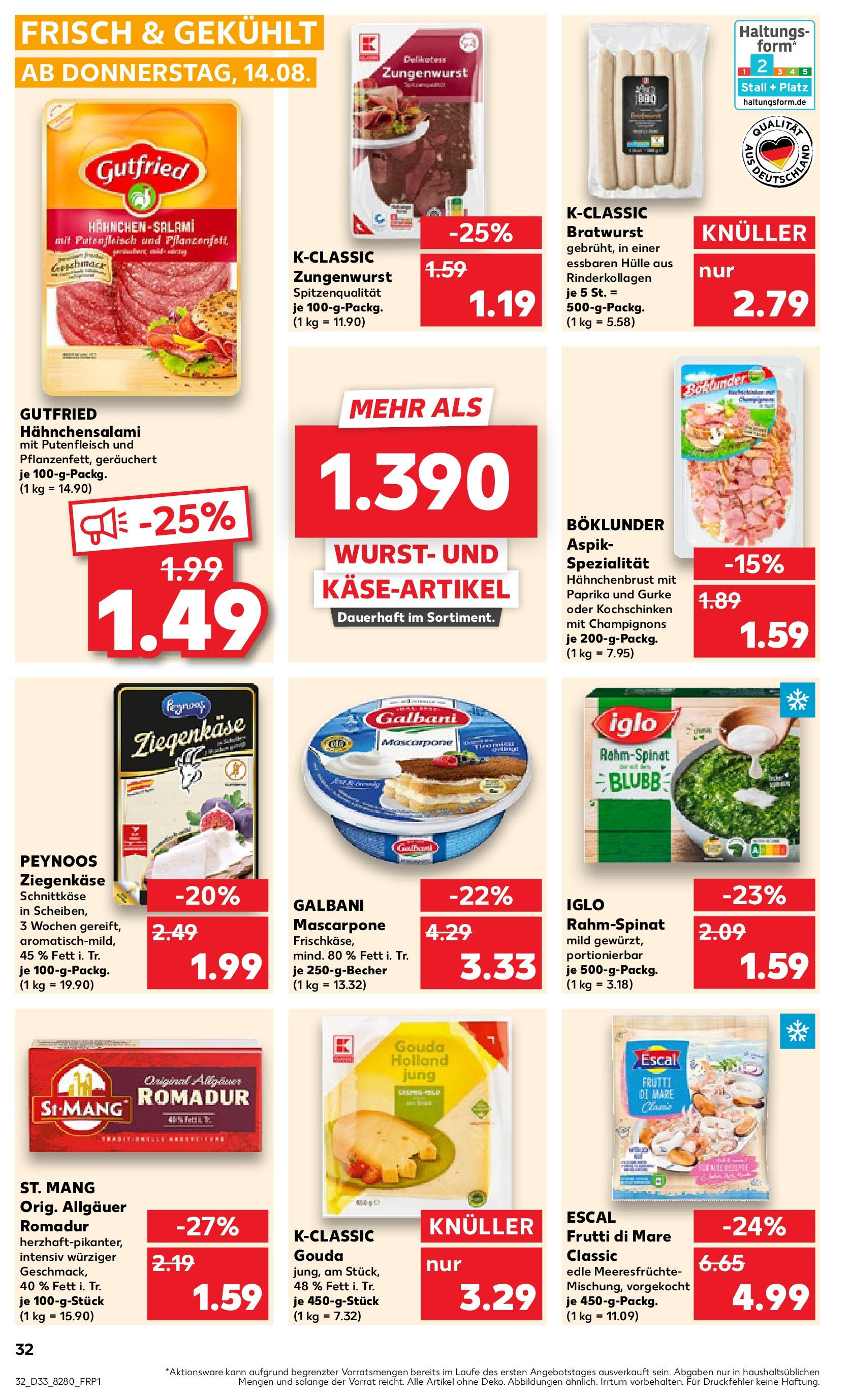 Prospekt Kaufland ab 14.08.2025 » Angebote und Werbung Online | Seite: 32 | Produkte: Mascarpone, Iglo, Bratwurst, Meeresfrüchte Prospekt Kaufland ab 14.08.2025 » Angebote Online zum Blättern | Seite: 32 | Produkte: Mascarpone, Iglo, Bratwurst, Meeresfrüchte
