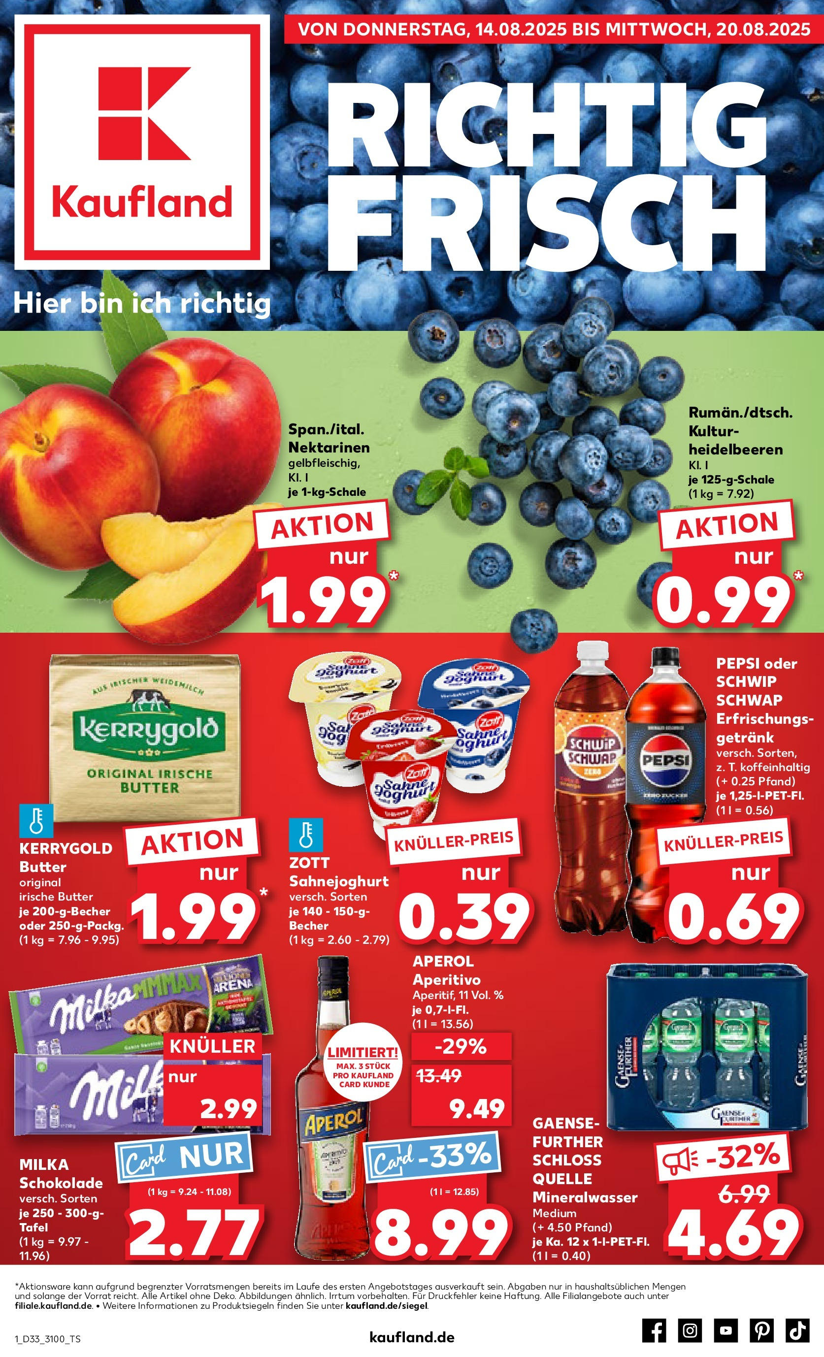 Prospekt Kaufland ab 14.08.2025 » Angebote Online zum Blättern | Seite: 1 | Produkte: Mineralwasser, Heidelbeeren, Pepsi, Aperol