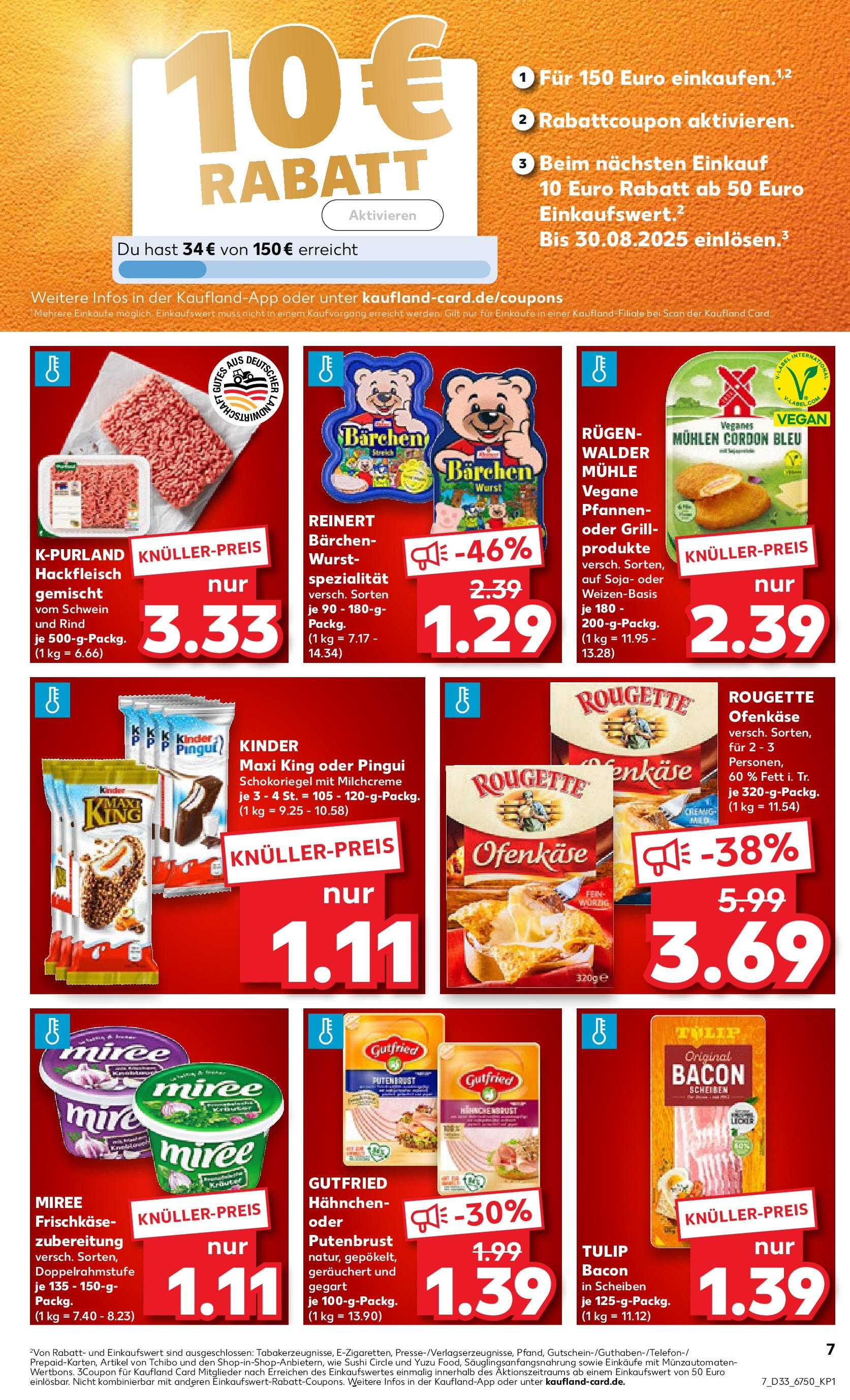 Prospekt Kaufland ab 14.08.2025 » Angebote und Werbung Online | Seite: 7 | Produkte: Mühle, Rougette ofenkase, Wurst, Hackfleisch Prospekt Kaufland ab 14.08.2025 » Angebote Online zum Blättern | Seite: 7 | Produkte: Mühle, Rougette ofenkase, Wurst, Hackfleisch