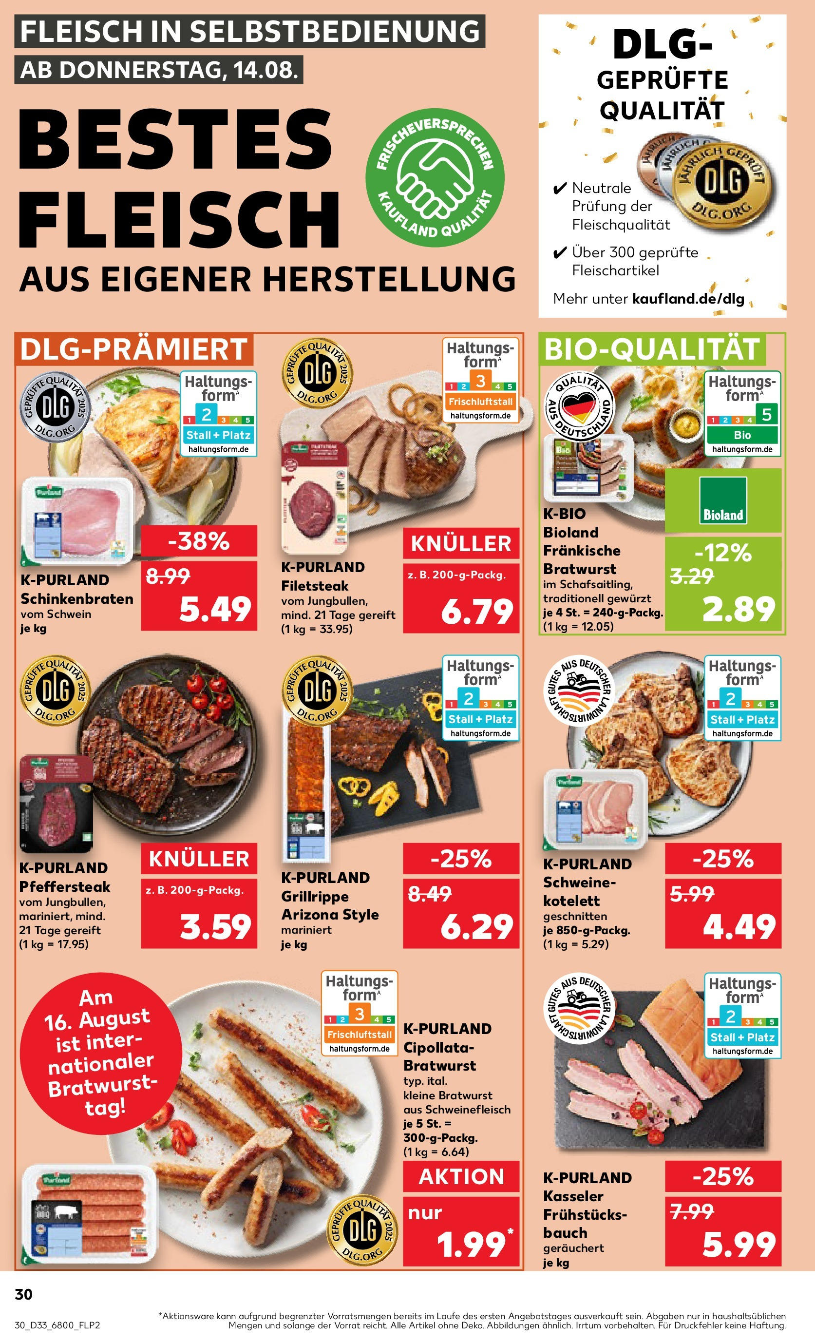 Prospekt Kaufland ab 14.08.2025 » Angebote und Werbung Online | Seite: 30 | Produkte: Bratwurst, Schweinefleisch, Steak, Fleisch Prospekt Kaufland ab 14.08.2025 » Angebote Online zum Blättern | Seite: 30 | Produkte: Bratwurst, Schweinefleisch, Steak, Fleisch
