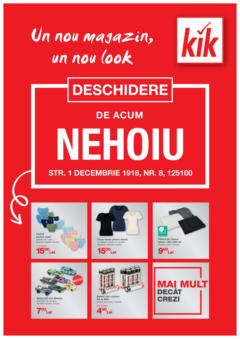 Kik catalog - Nehoiu – previzualizare al pliantului de la Kik valabil de la 15.08.2025