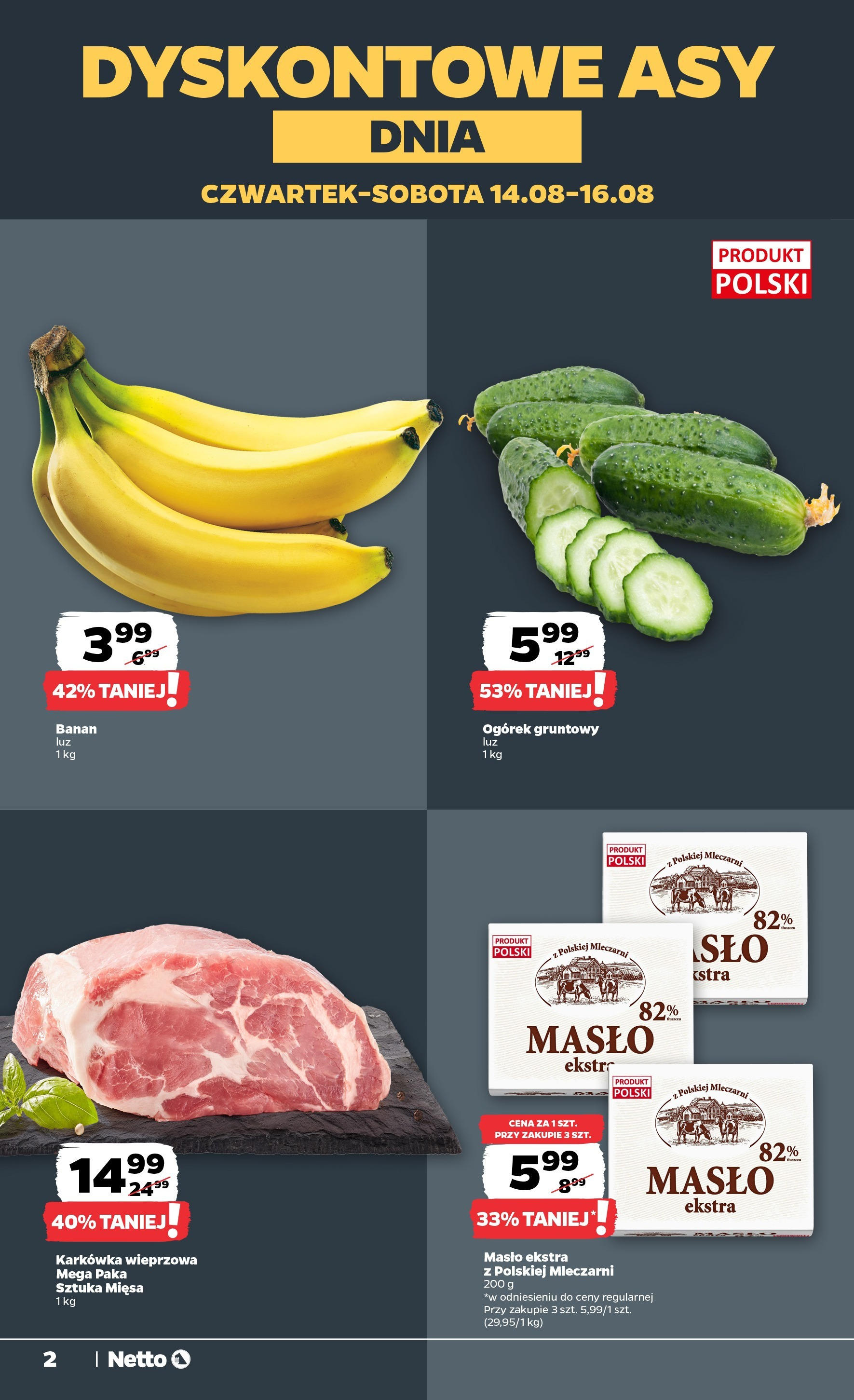 Netto gazetka od 14.08.2025 - Aktualne promocje | Strona: 2 | Produkty: Karkówka, Karkówka wieprzowa, Masło, Banan
