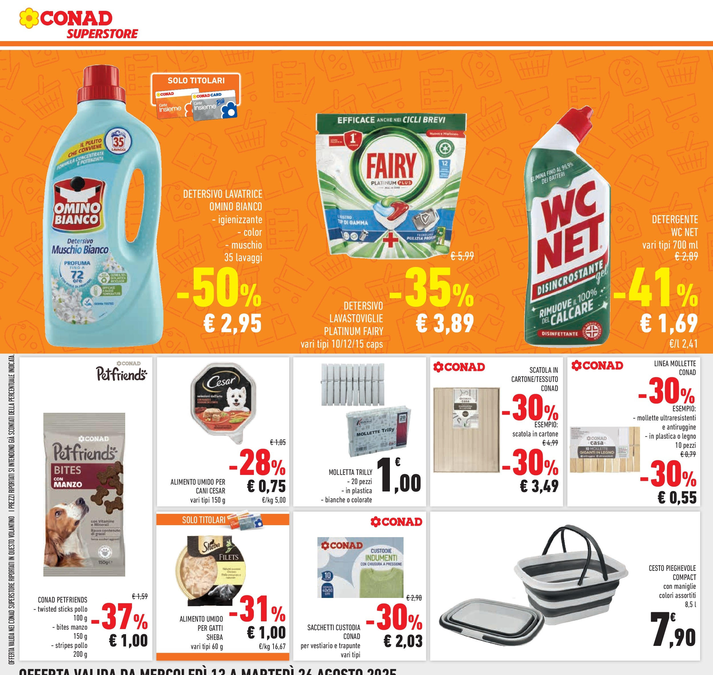 Volantino Conad dal 12/08/2025 > Anteprima - Agosto | Pagina: 26 | Prodotti: Detergente, Manzo, Lavatrice, Scatola