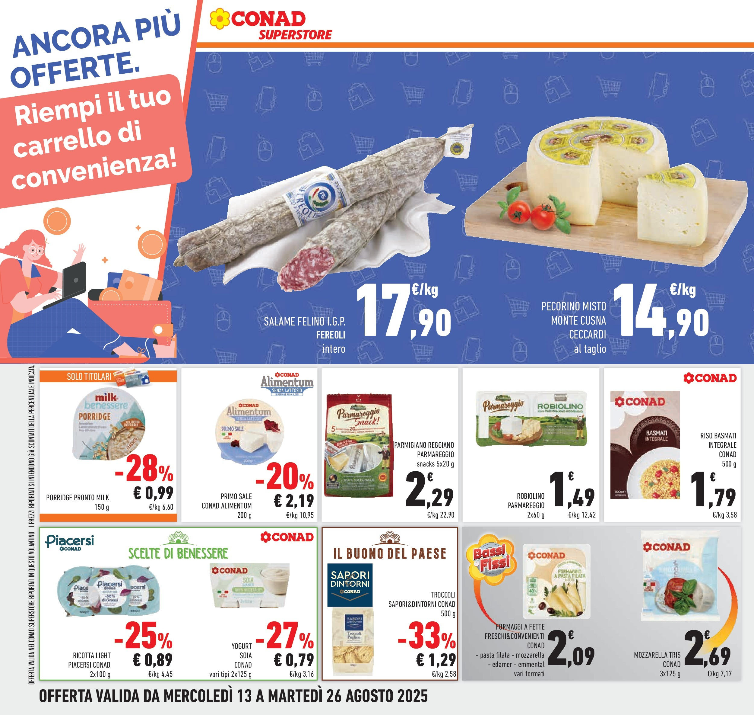 Volantino Conad dal 12/08/2025 > Anteprima - Agosto | Pagina: 24 | Prodotti: Riso Basmati, Salame, Pecorino, Emmental