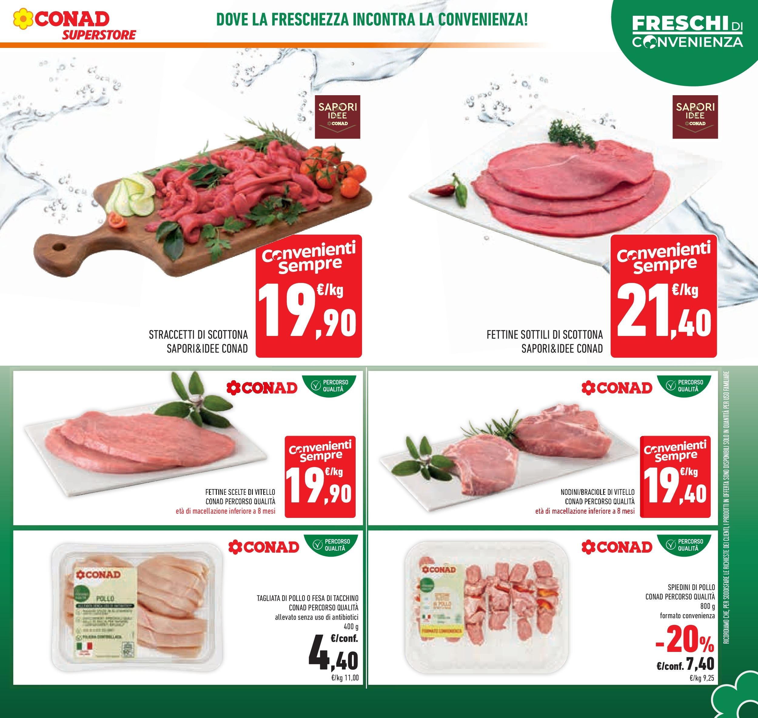 Volantino Conad dal 12/08/2025 > Anteprima - Agosto | Pagina: 3 | Prodotti: Pollo, Tacchino, Vitello, Spiedini