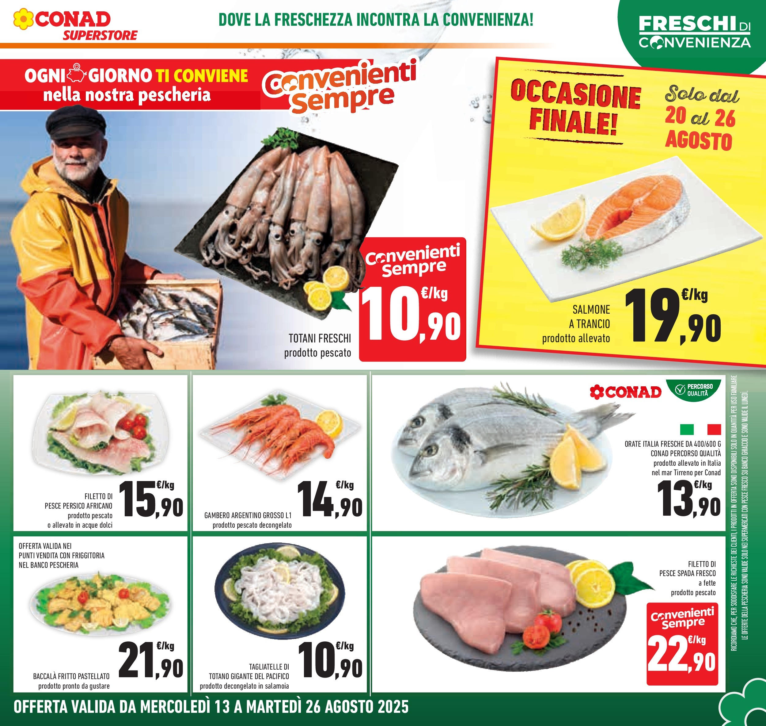 Volantino Conad dal 12/08/2025 > Anteprima - Agosto | Pagina: 5 | Prodotti: Salmone, Tagliatelle, Totano, Pesce spada