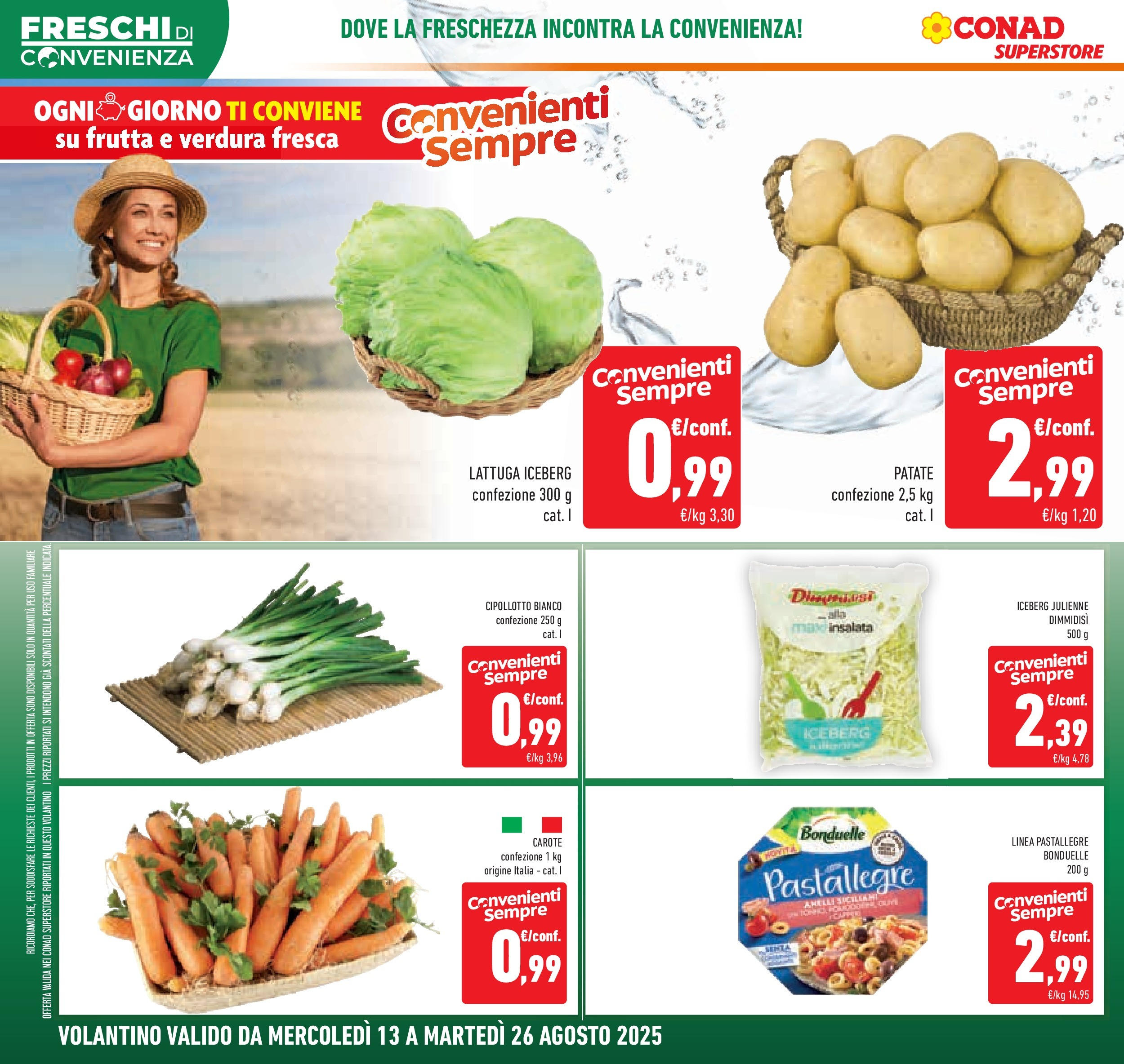 Volantino Conad dal 12/08/2025 > Anteprima - Agosto | Pagina: 6 | Prodotti: Insalata, Carote, Menta, Lattuga