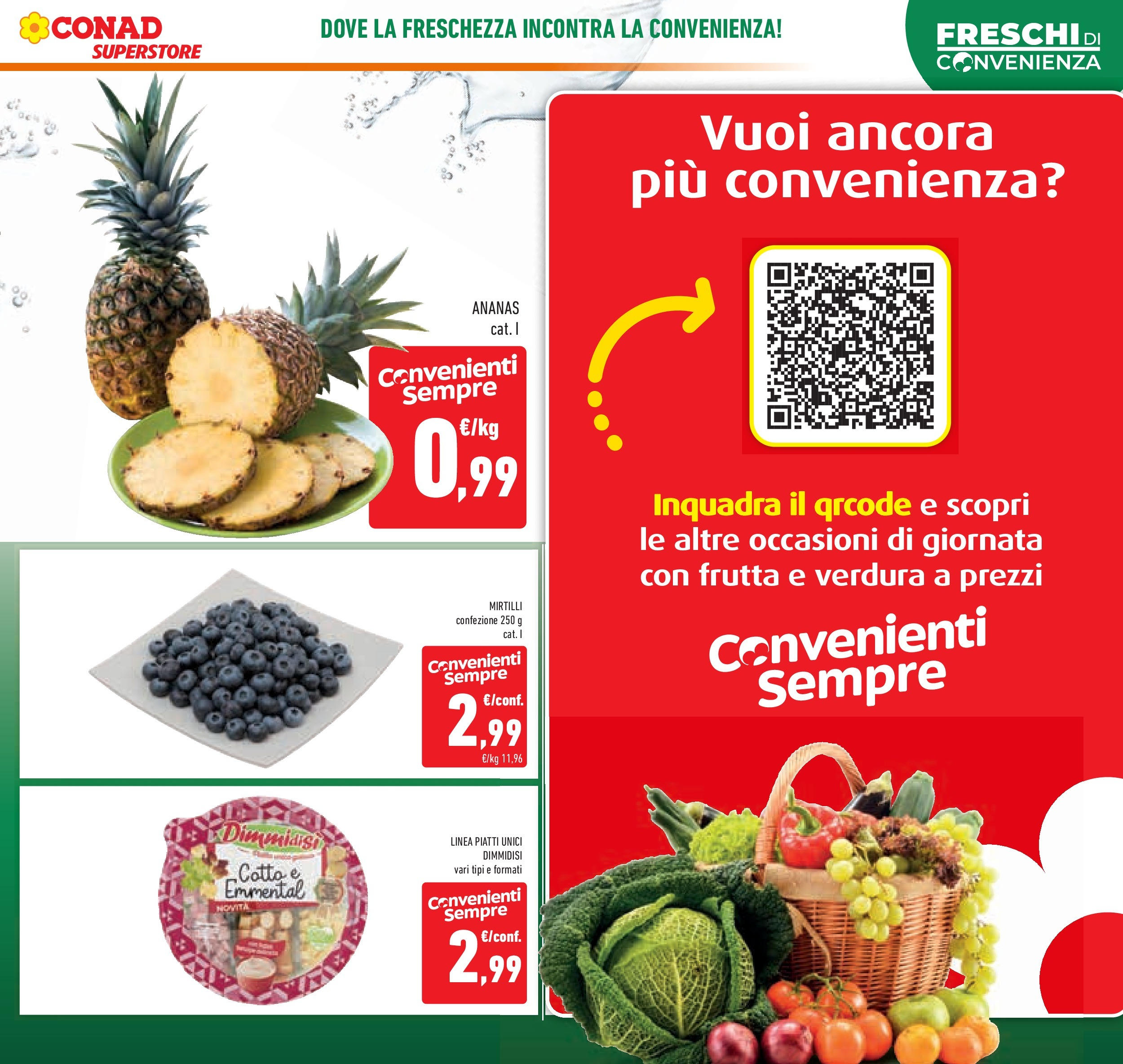 Volantino Conad dal 12/08/2025 > Anteprima - Agosto | Pagina: 7 | Prodotti: Frutta, Ananas, Mirtilli, Emmental