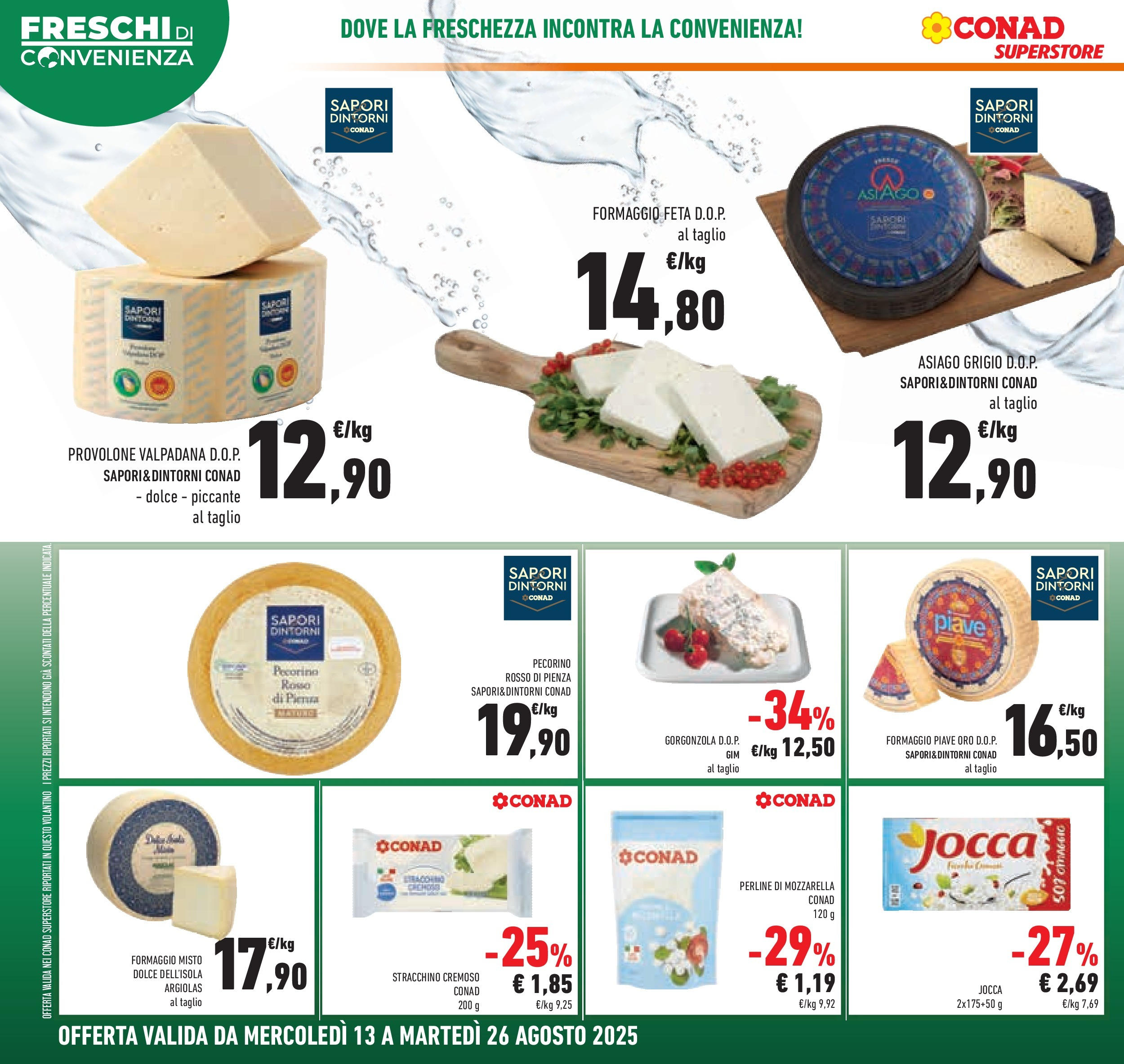 Volantino Conad dal 12/08/2025 > Anteprima - Agosto | Pagina: 12 | Prodotti: Provolone, Stracchino, Feta, Pecorino