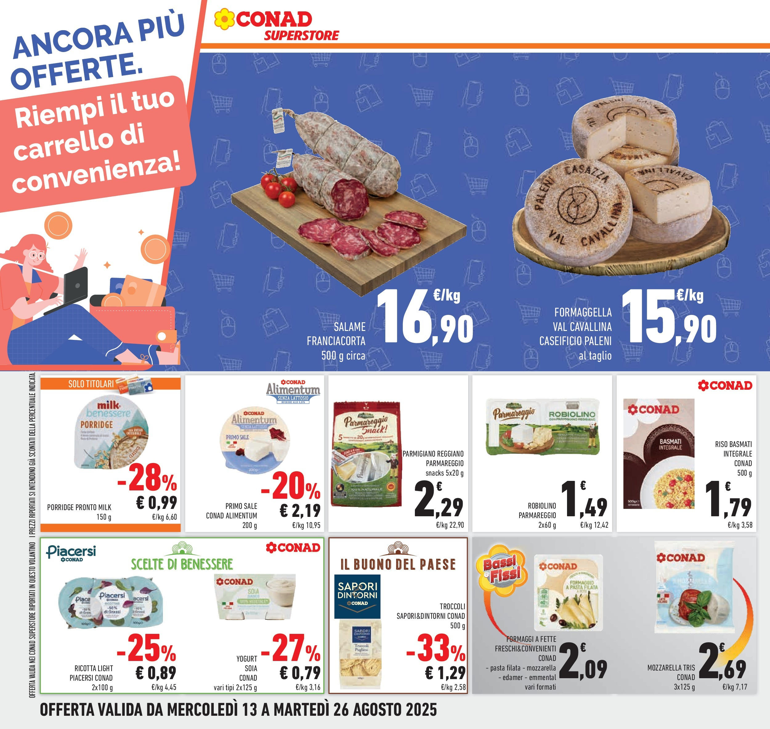 Volantino Conad dal 12/08/2025 > Anteprima - Agosto | Pagina: 28 | Prodotti: Salame, Sale, Mozzarella, Parmigiano