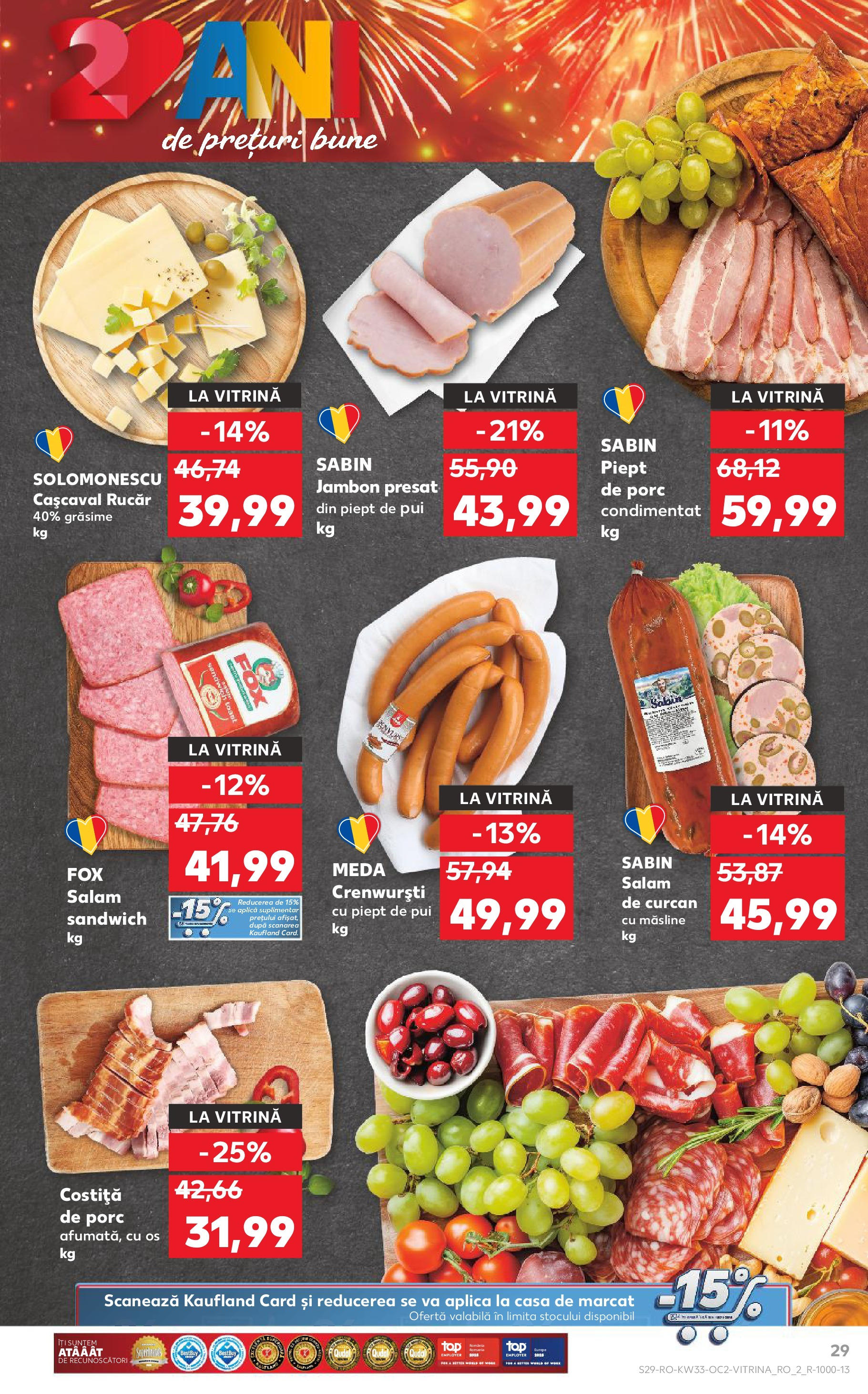 Catalog Kaufland - Deva 13.08.2025 - Revista si Oferta | Pagină: 29 | Produse: Hacıyatmaz Kedi Oyuncağı, Vitrină, Cașcaval, Salam