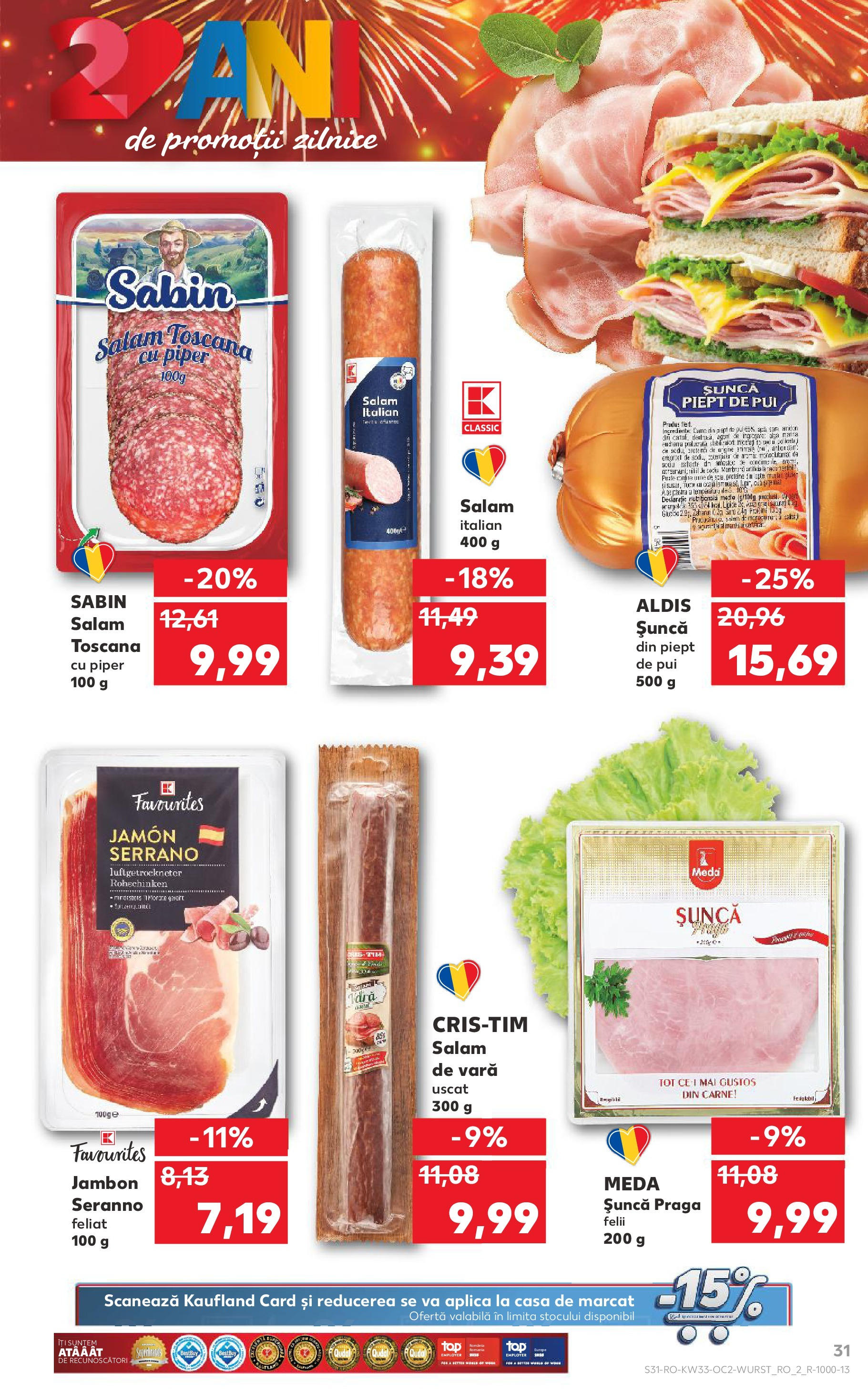 Catalog Kaufland - Deva 13.08.2025 - Revista si Oferta | Pagină: 31 | Produse: Hacıyatmaz Kedi Oyuncağı, Salam, Șuncă, Piper