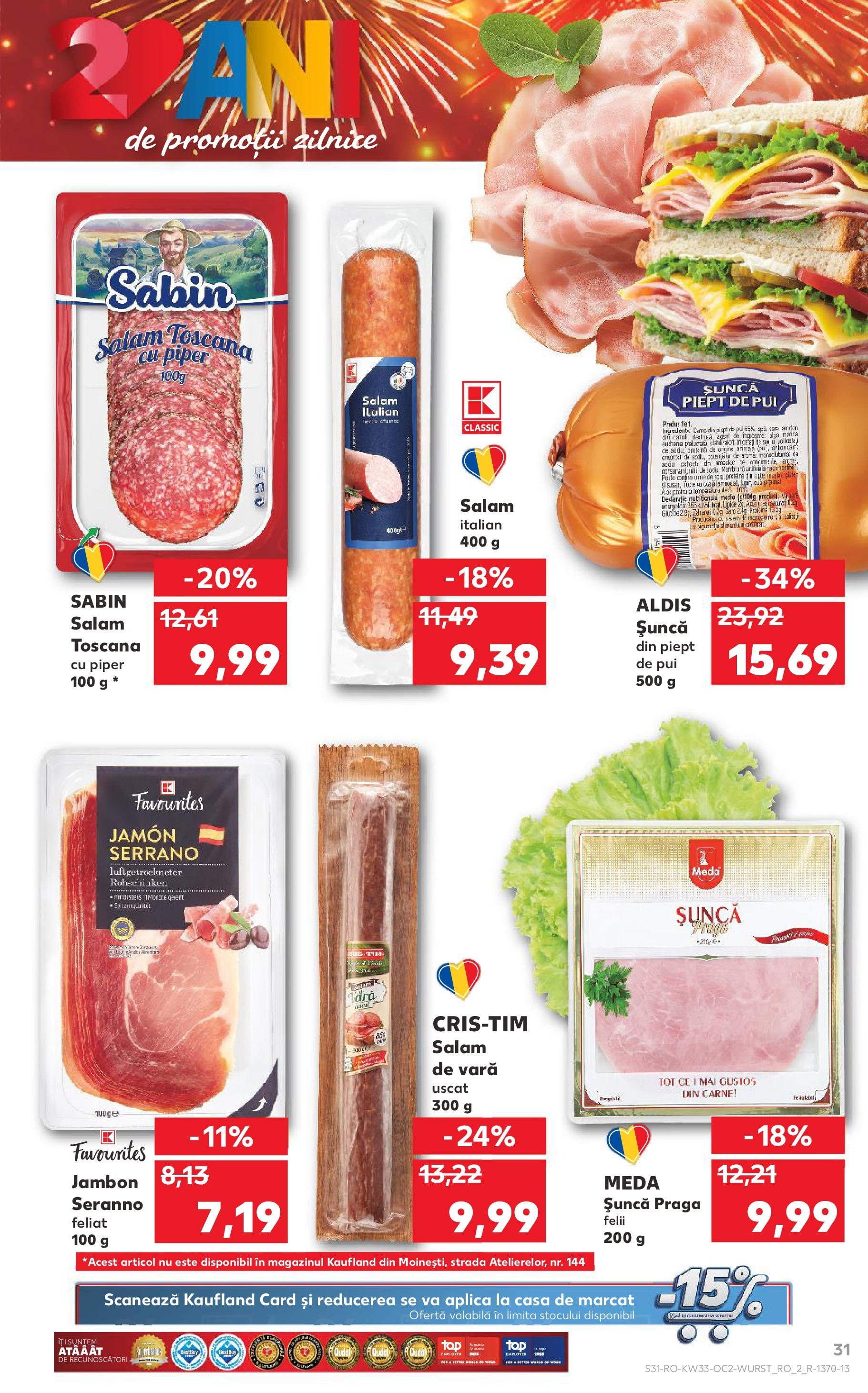 Catalog Kaufland - Fălticeni 13.08.2025 - Revista si Oferta | Pagină: 31 | Produse: Hacıyatmaz Kedi Oyuncağı, Salam, Șuncă, Piper