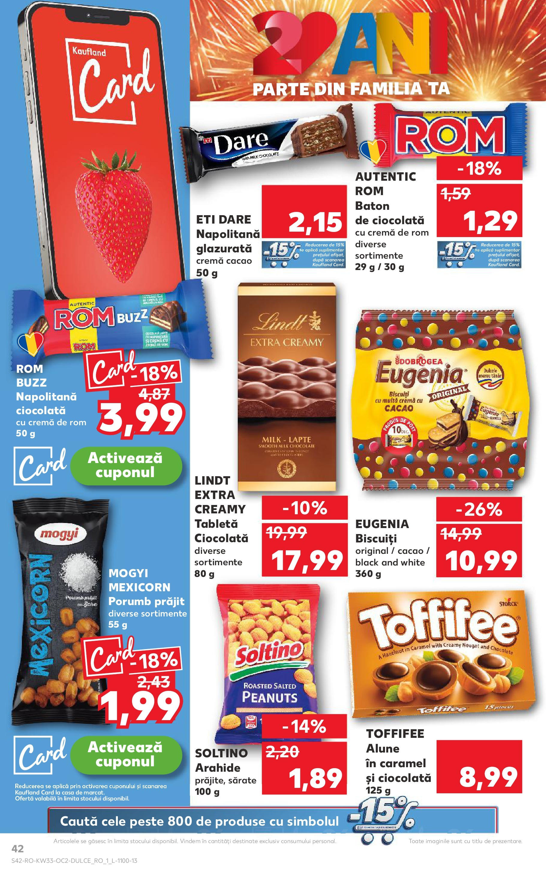 Catalog Kaufland - Ploiești 13.08.2025 || Revista si Oferte | Pagină: 42 | Produse: Tabletă, Arahide, Ciocolată, Pește Catalog Kaufland - Ploiești 13.08.2025 - Revista si Oferta | Pagină: 42 | Produse: Tabletă, Arahide, Ciocolată, Pește