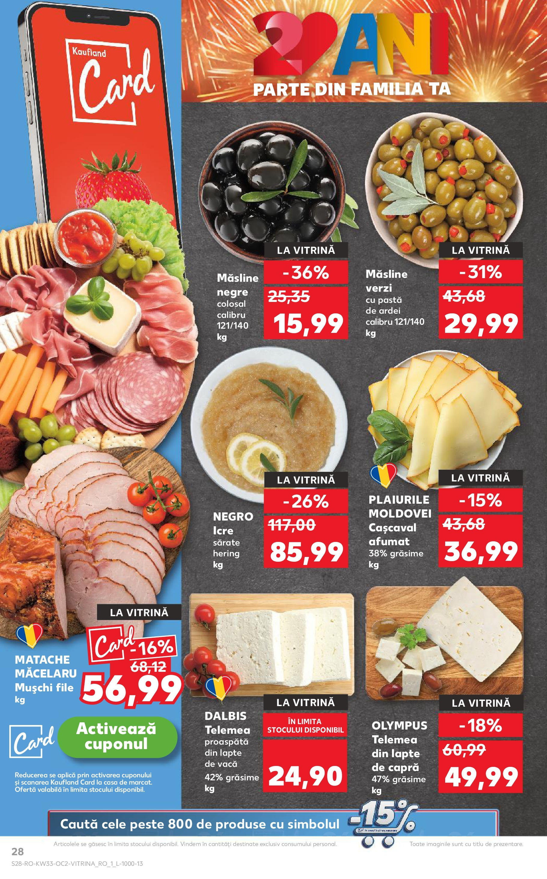 Catalog Kaufland - București 13.08.2025 || Revista si Oferte | Pagină: 28 | Produse: Hijyenik ped, Cașcaval, Ardei, Pește Catalog Kaufland - București 13.08.2025 - Revista si Oferta | Pagină: 28 | Produse: Hijyenik ped, Cașcaval, Ardei, Pește